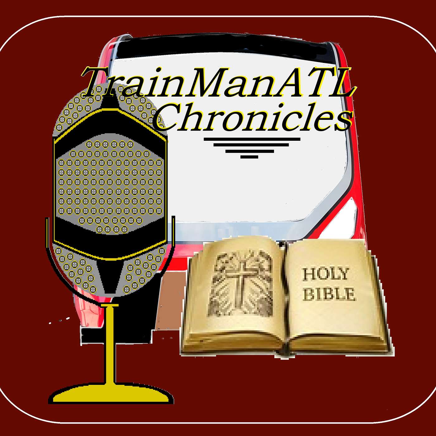 The TrainManATL Chronicles Podcast