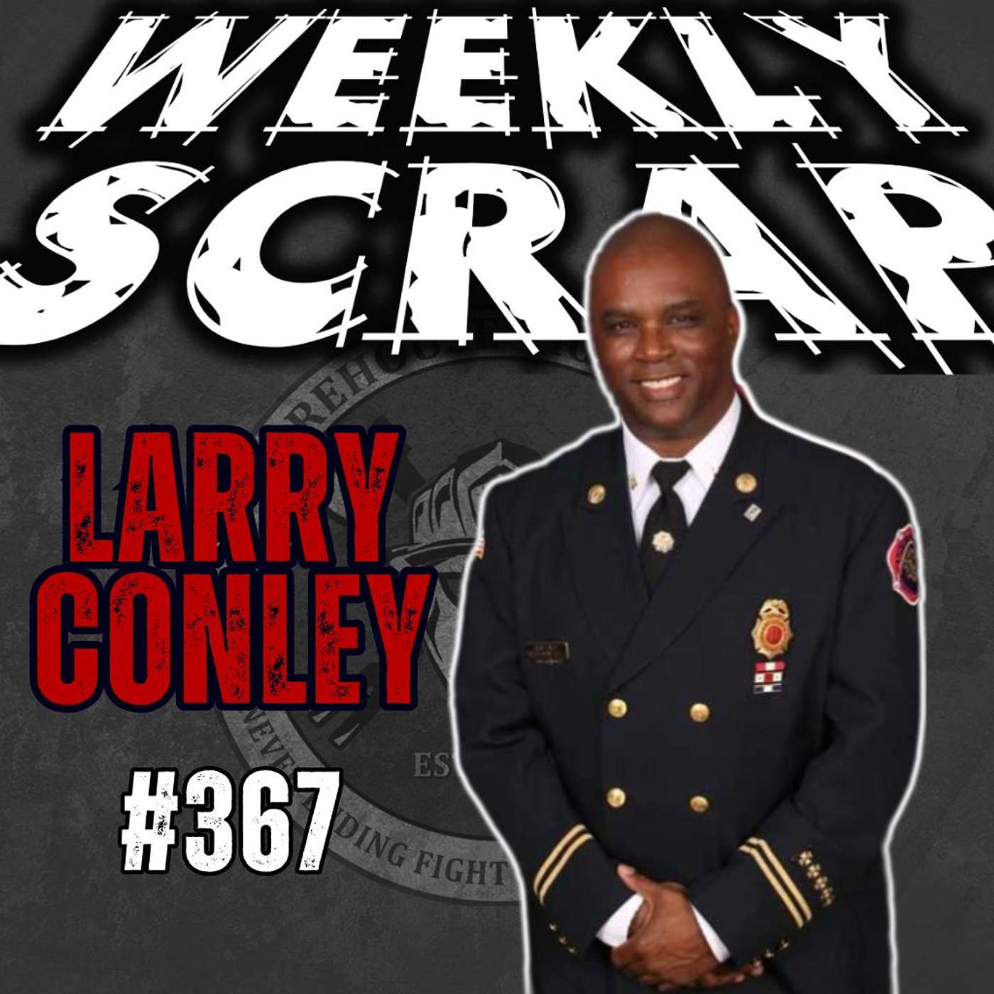 Weekly Scrap #367 – Larry Conley: Staying in the Fight episode artwork