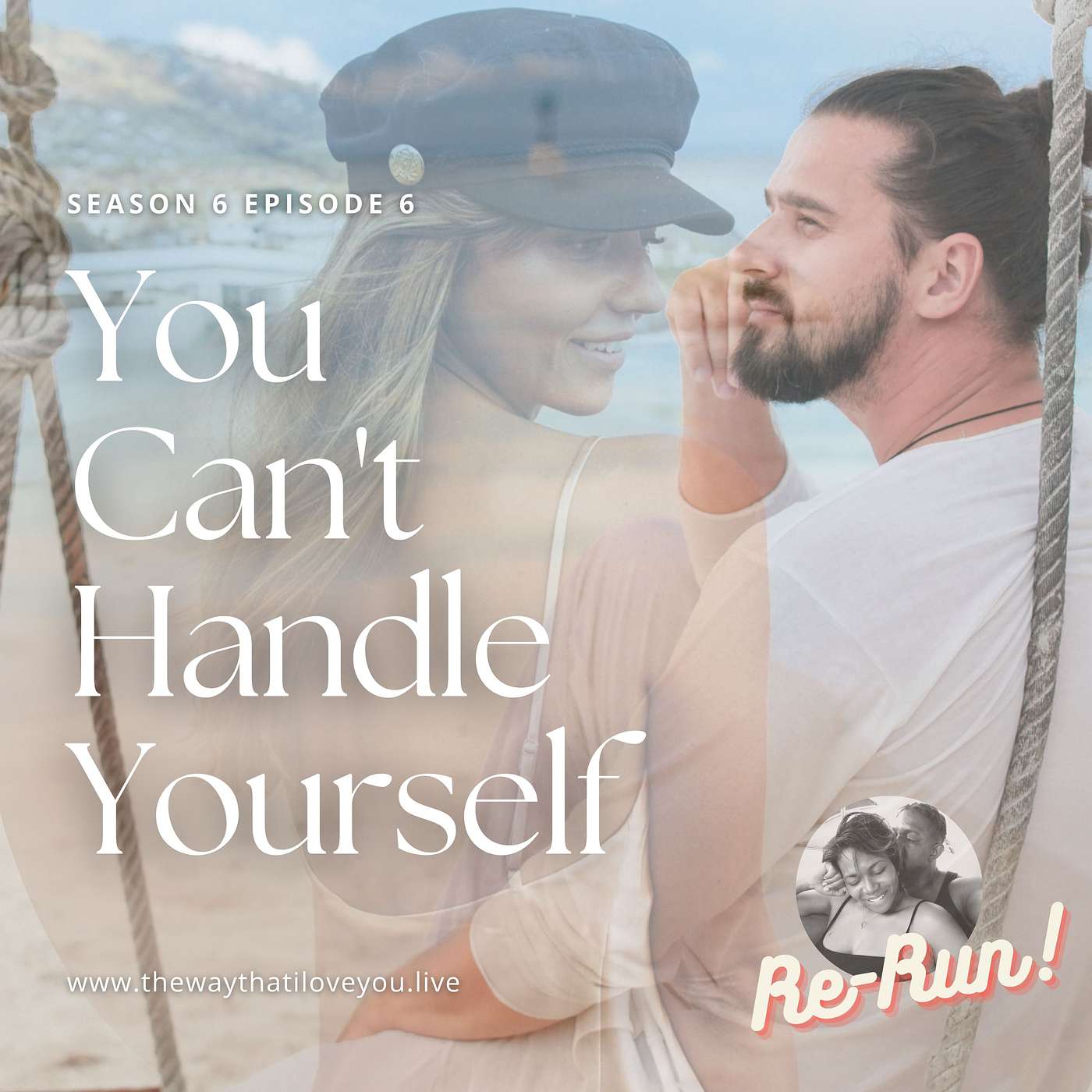 The Way That I Love You Podcast
