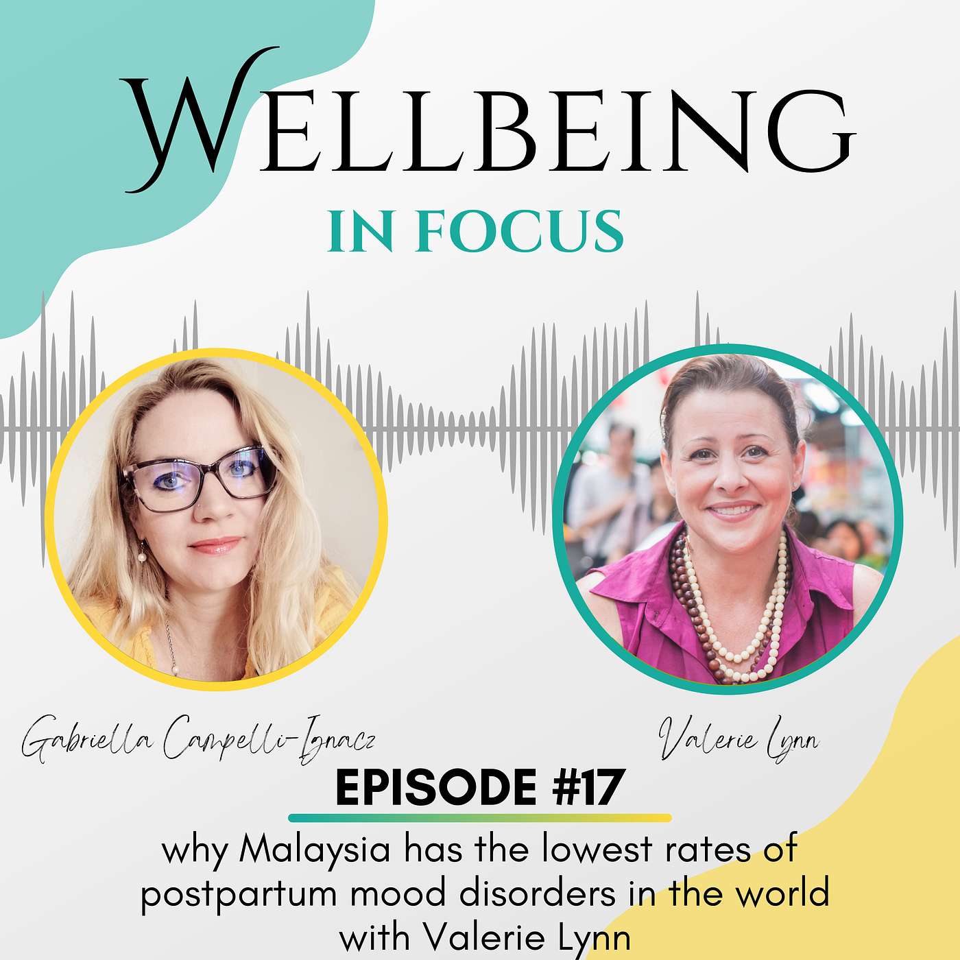 Why Malaysia has the lowest rates of postpartum mood disorders in the world - with Valerie Lynn episode artwork