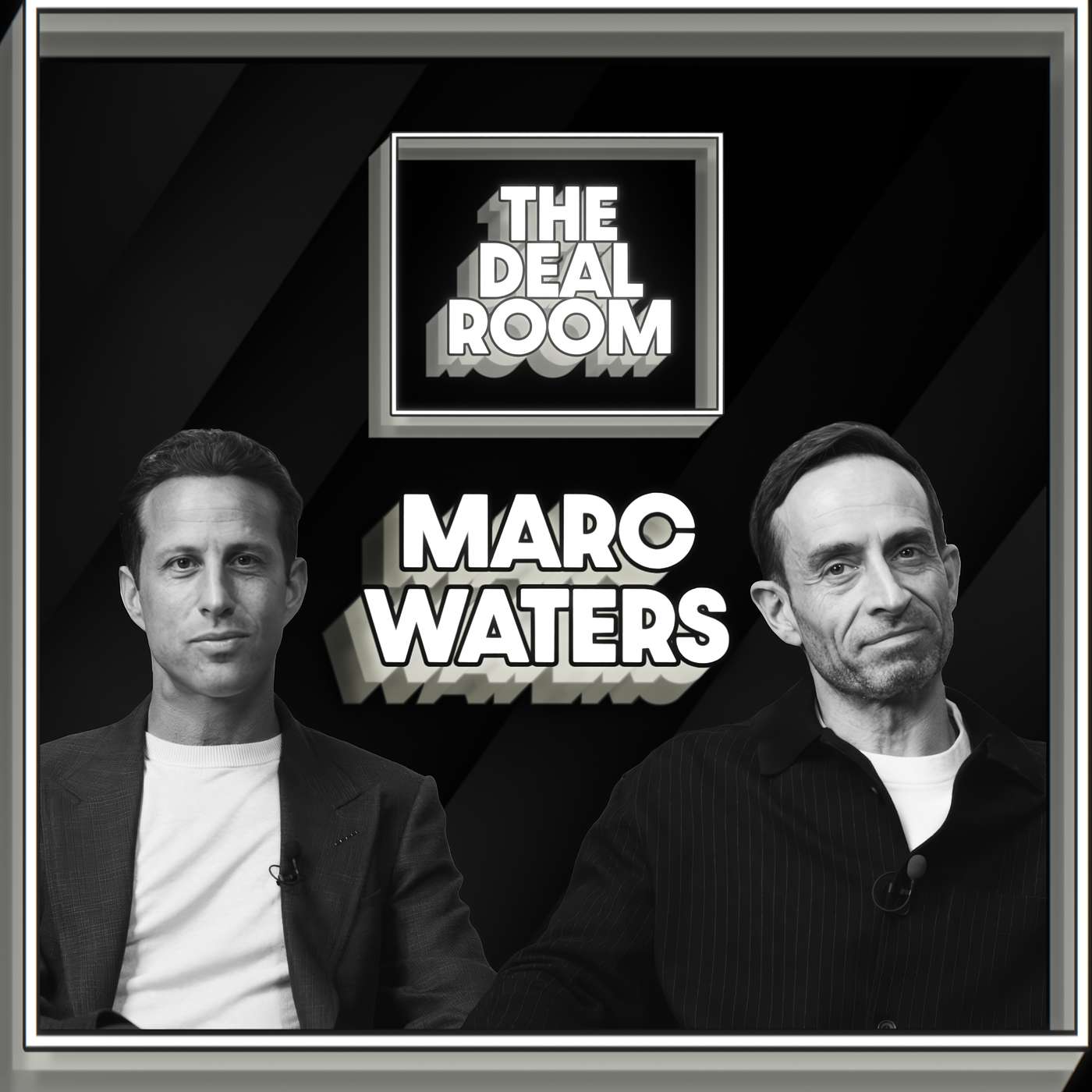 Marc Waters In The Deal Room episode artwork