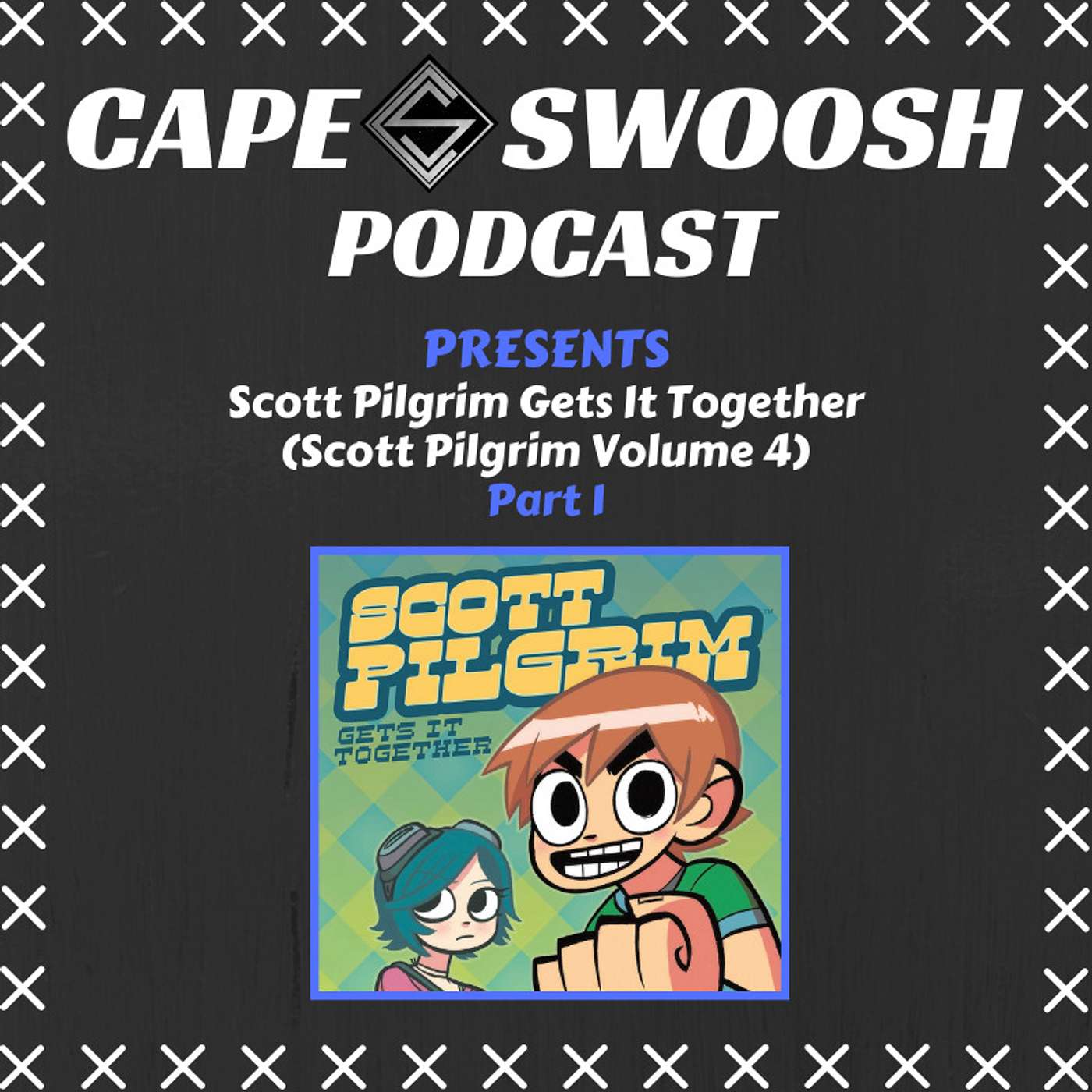 CSP Presents - Scott Pilgrim Gets It Together (part 1)