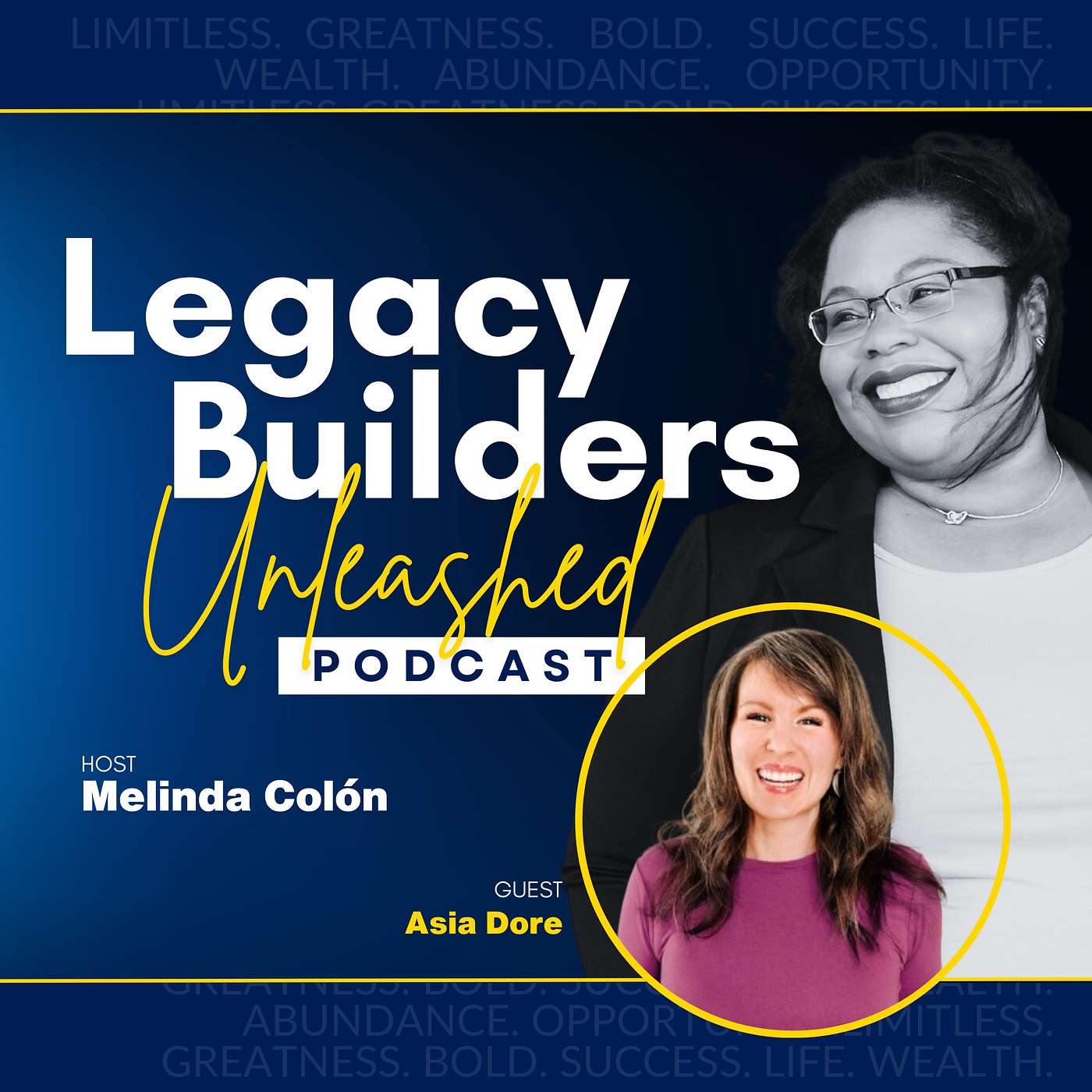 Legacy Builders Unleashed Podcast