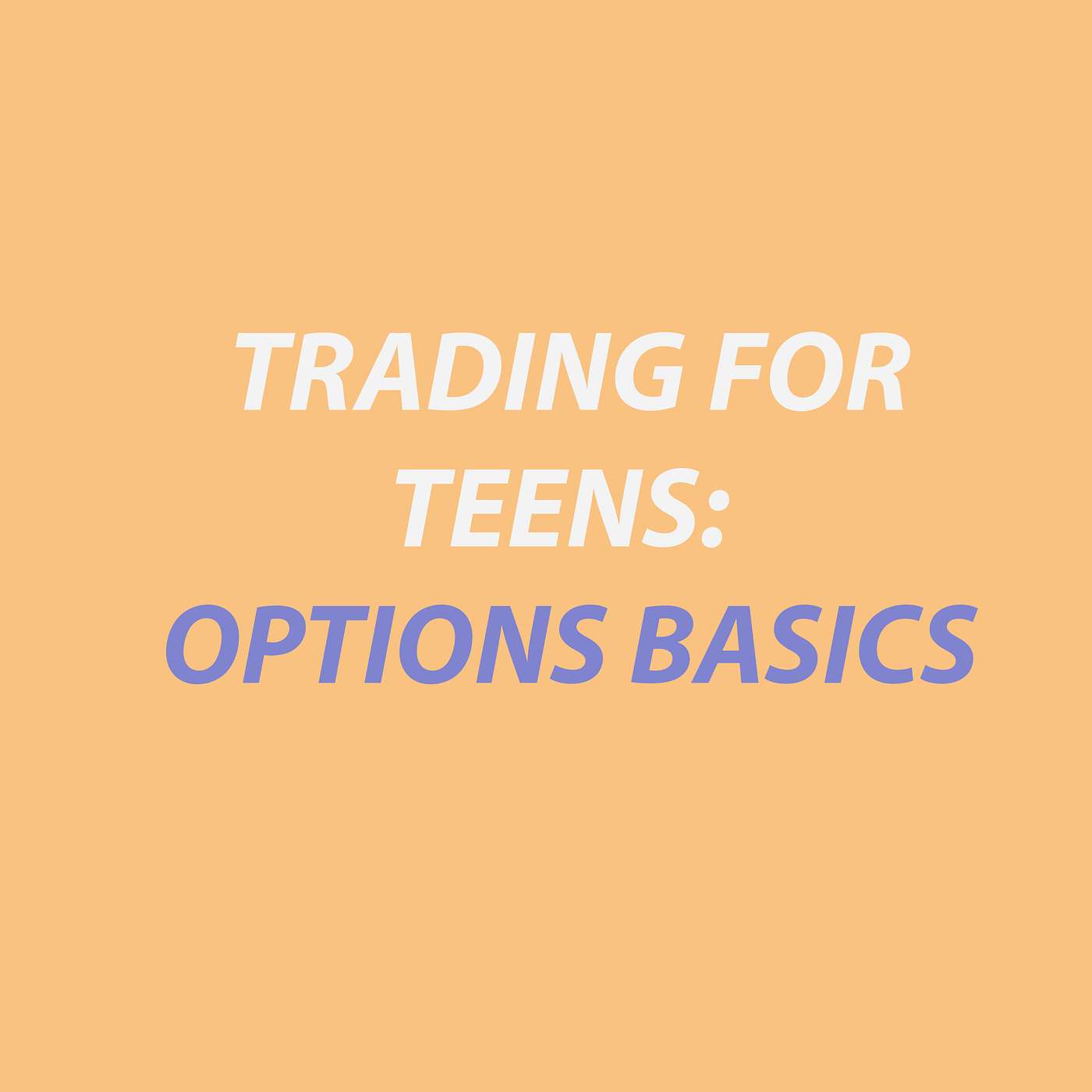 Trading for Teens