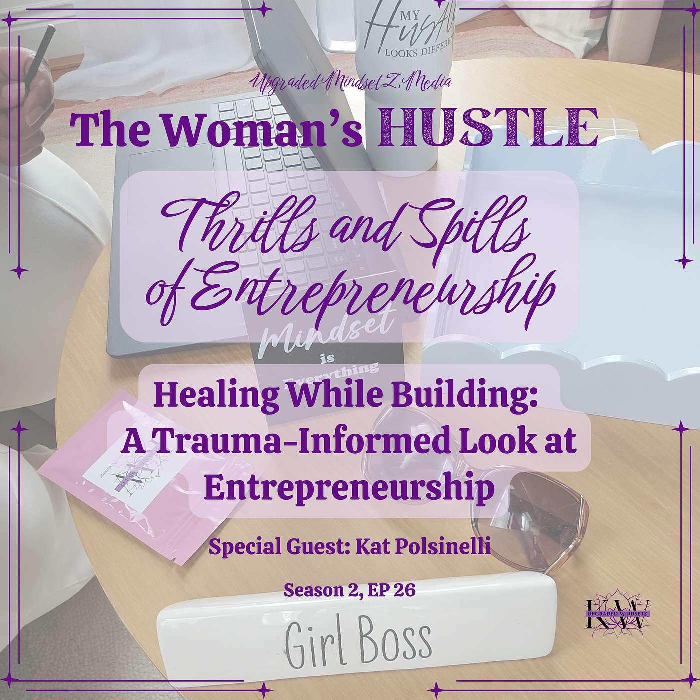 Healing While Building: A Trauma‑Informed Look at Entrepreneurship episode artwork