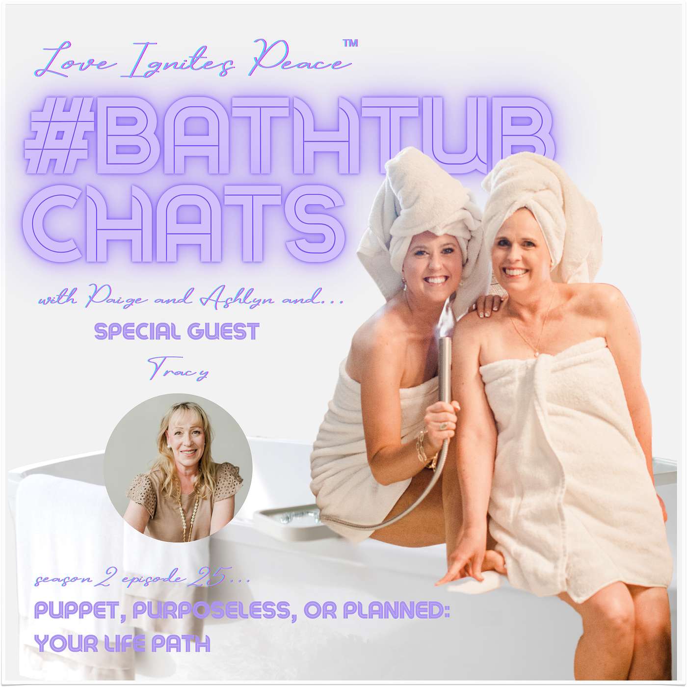Love Ignites Peace #BathtubChats