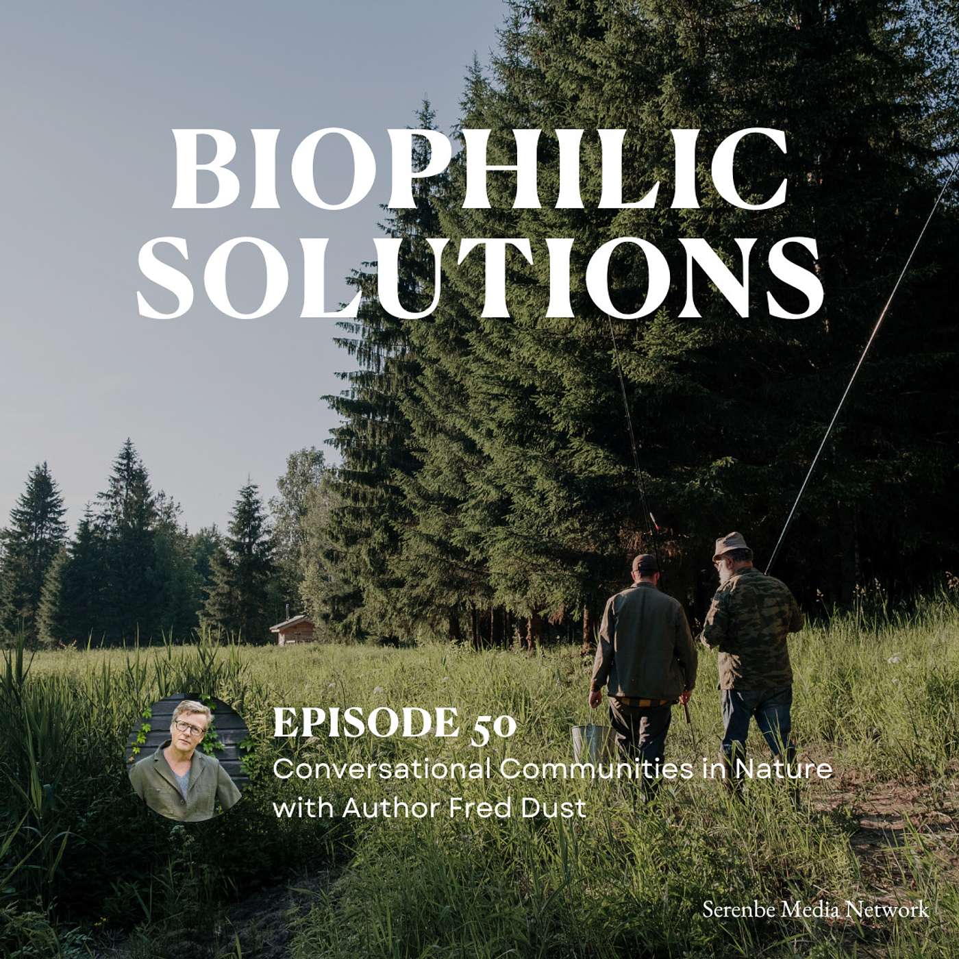Conversational Communities in Nature with Author Fred Dust