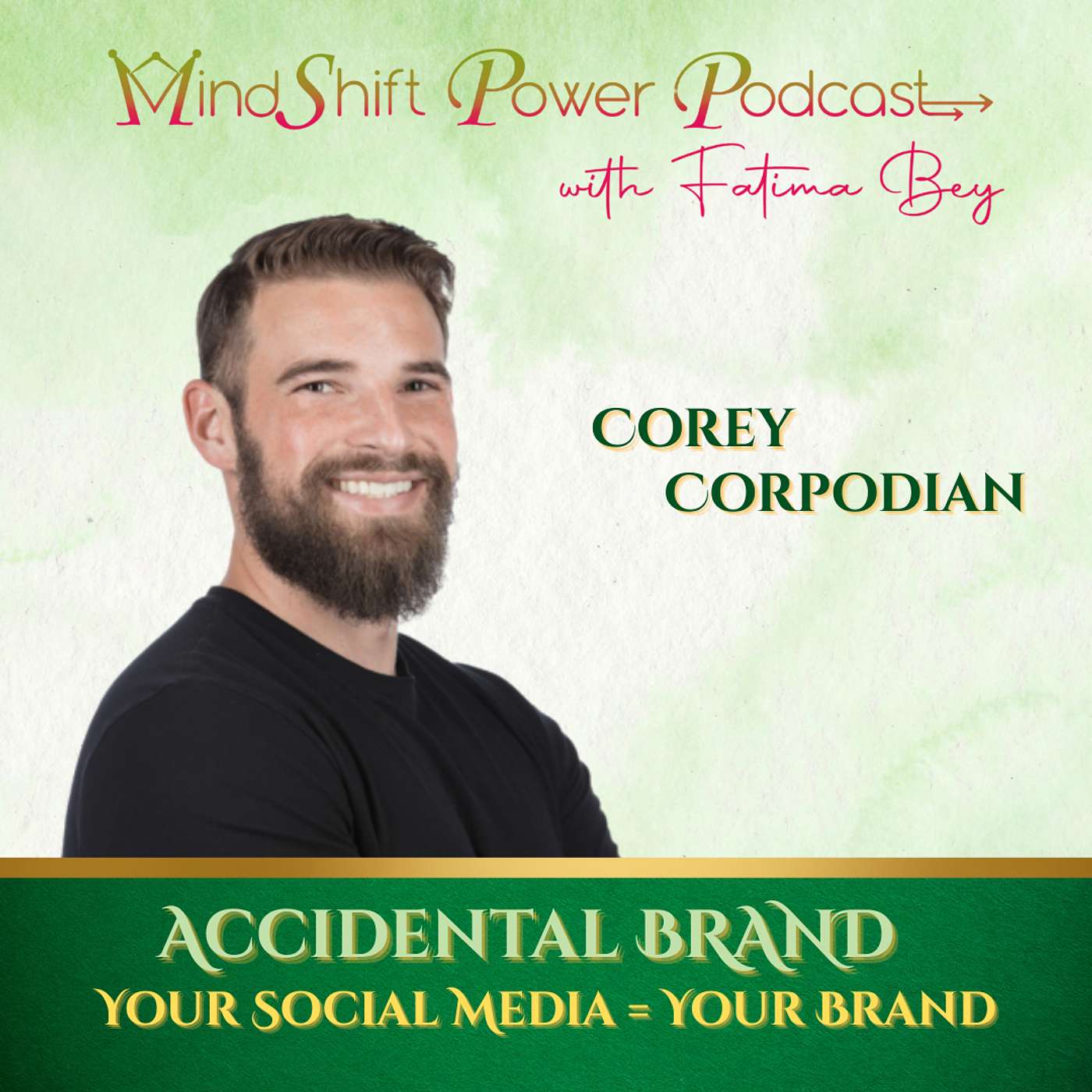 Accidental Brand: Your Social Media = Your Brand (Episode 111)