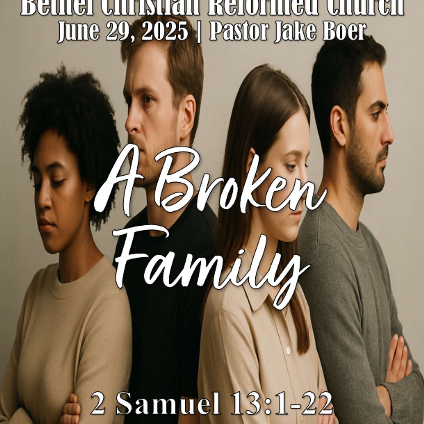 June 29, 2025 A Broken Family | 2 Samuel 13:1-22 episode artwork