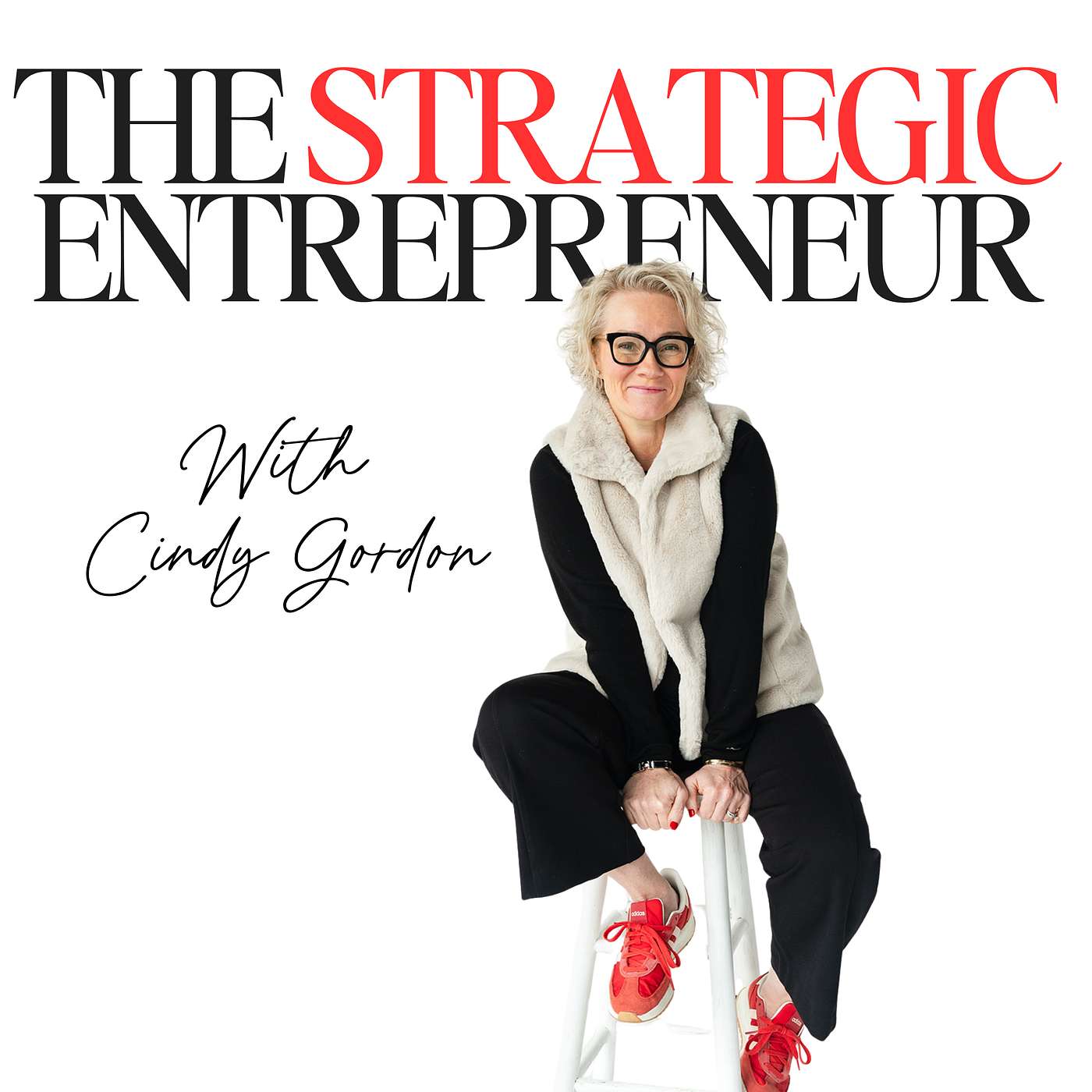 The Strategic Entrepreneur with Cindy Gordon