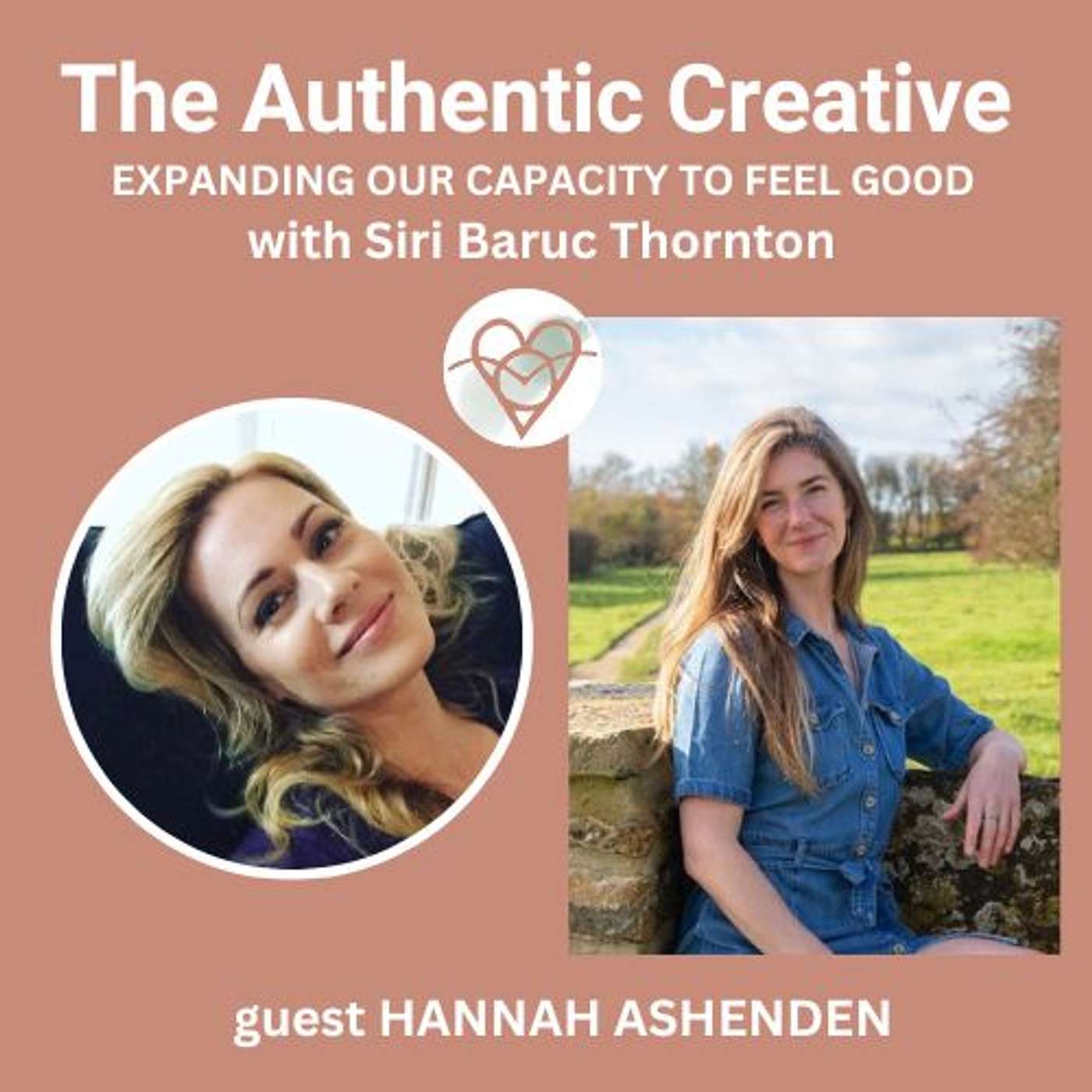 The Authentic Creative: expanding our capacity to feel good