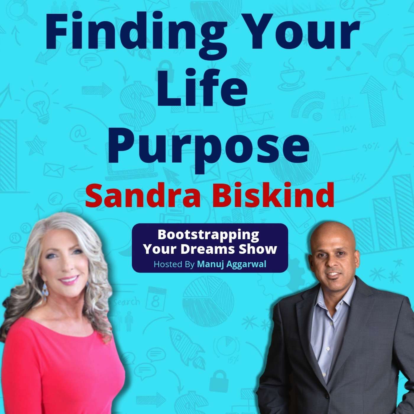 088 | Finding Your Life Purpose | Unleash The Power Of Unconscious Mind | Sandra Biskind