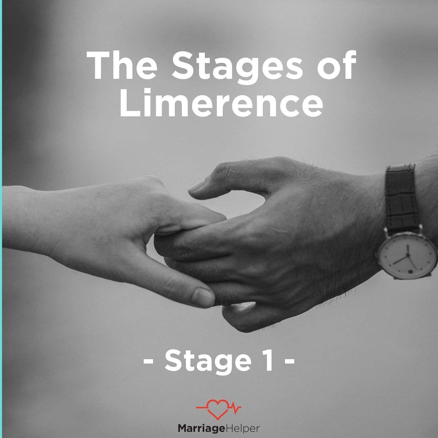 The Stages Of Limerence - Stage 1