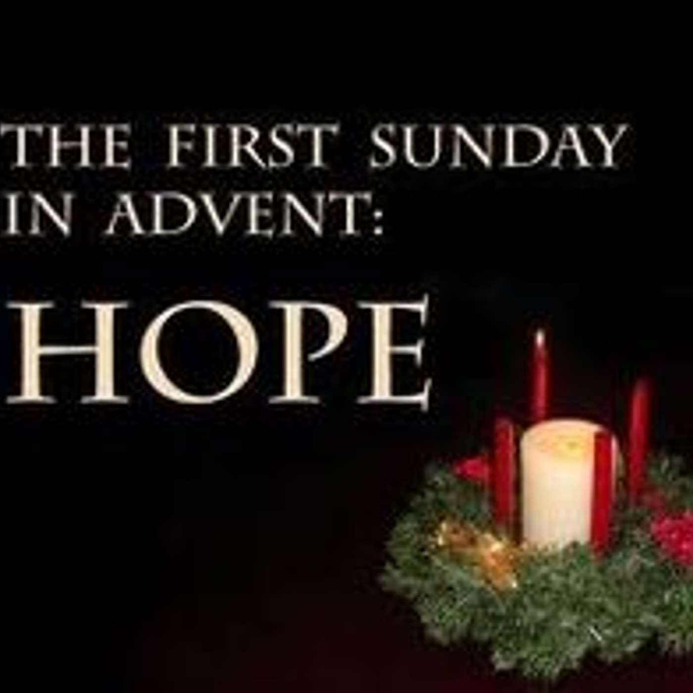 C&SI - Advent: the season of hope - 28 November 2021 (S2E01)
