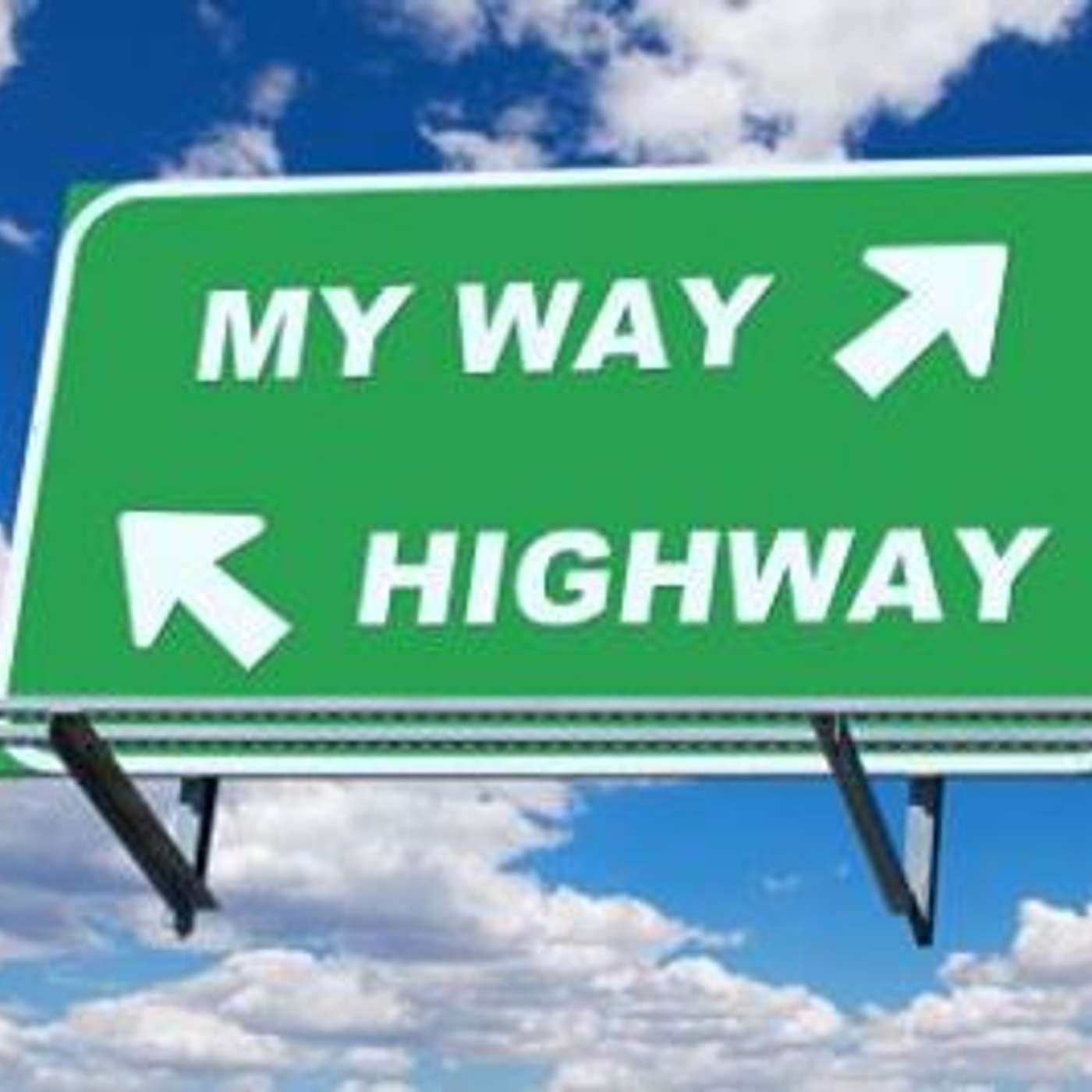 Episode 105 - I Did it MY Way!