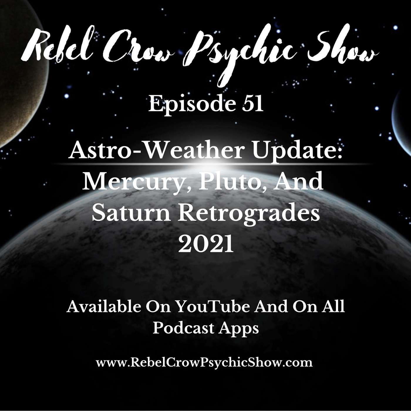 Astro-weather Update: Mercury, Pluto and Saturn Retrogrades 2021 Astrology What To Know Episode 51