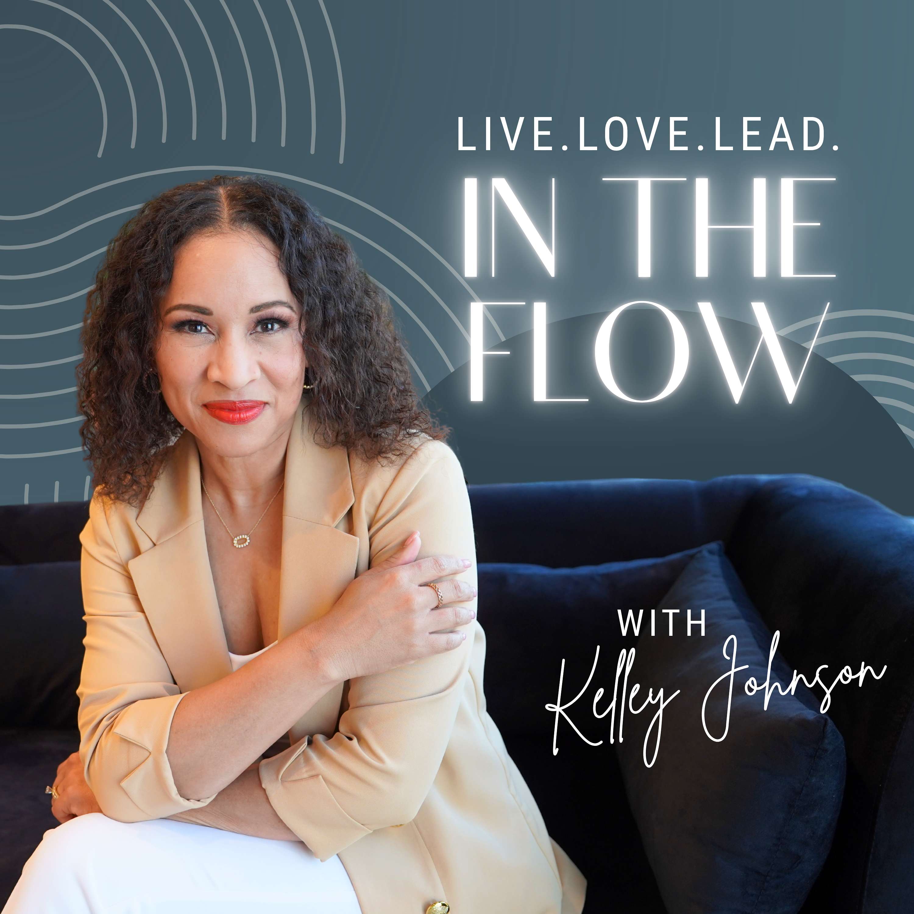 In The Flow with Kelley Johnson, Women Pursuing God's Spirit in Life + Leadership