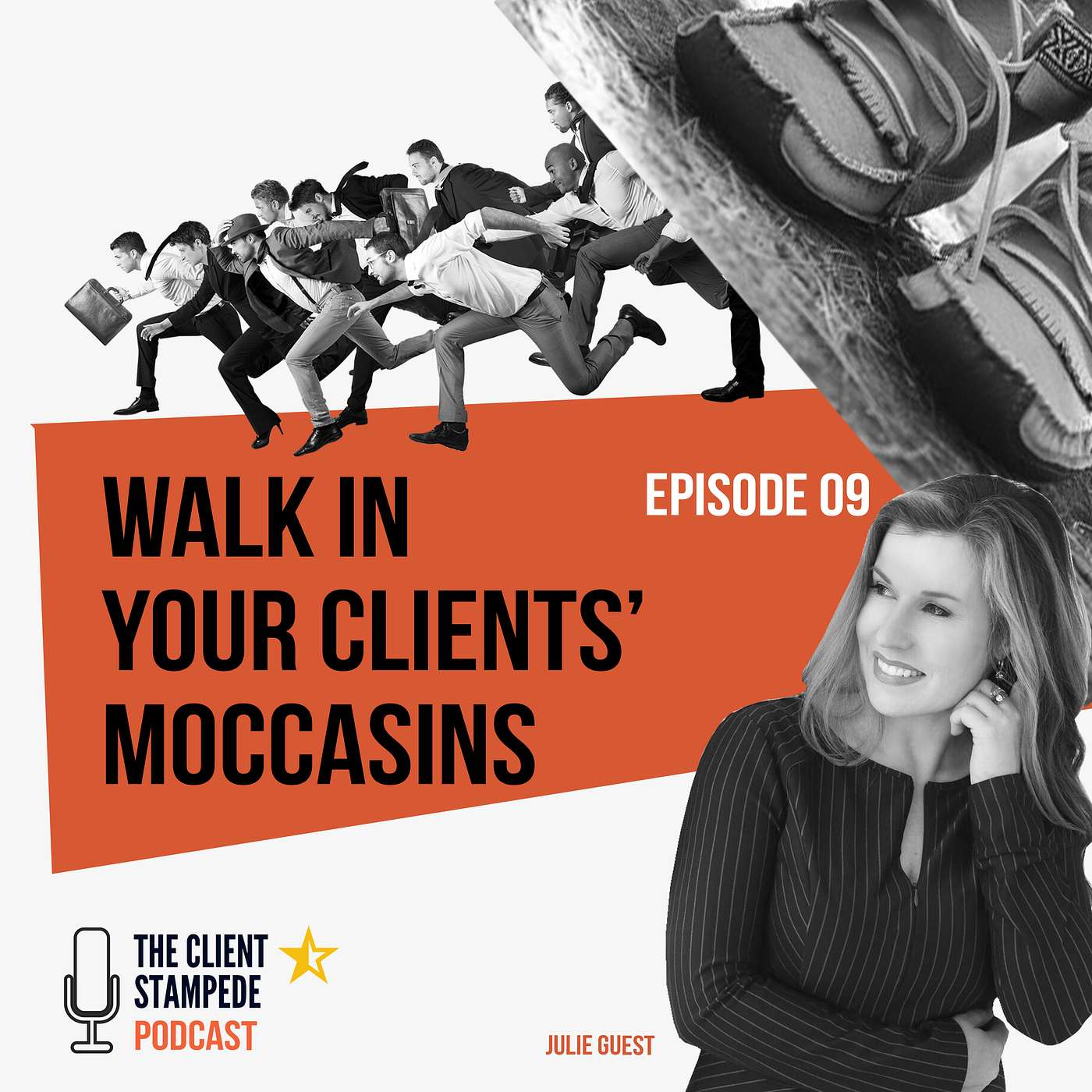 #9 Walk in Your Client's Moccasins
