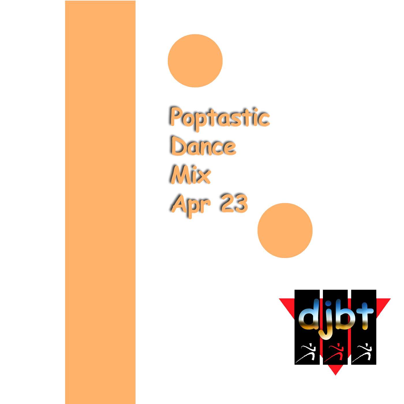 Poptastic Dance Mix April 23