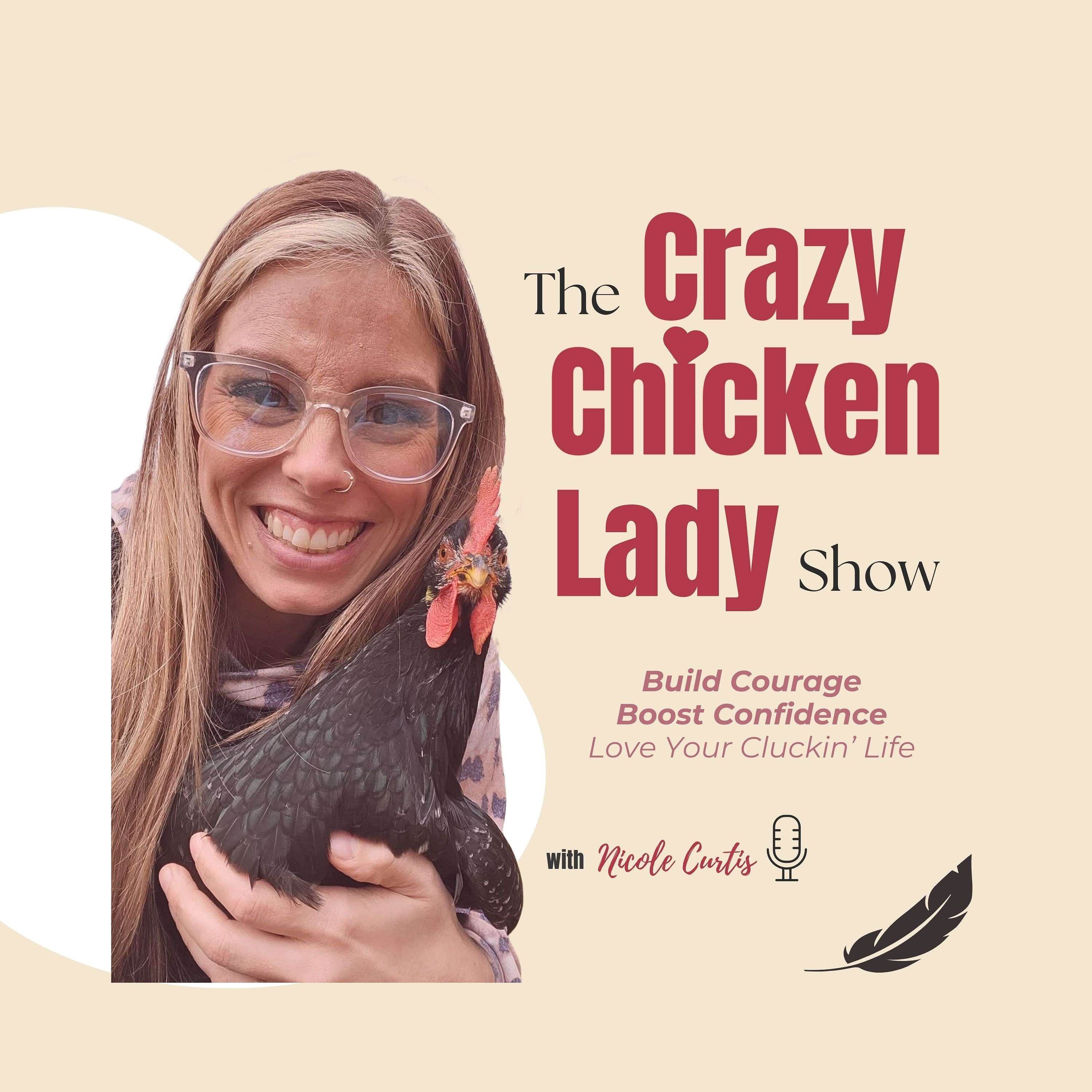 The Crazy Chicken Lady Show