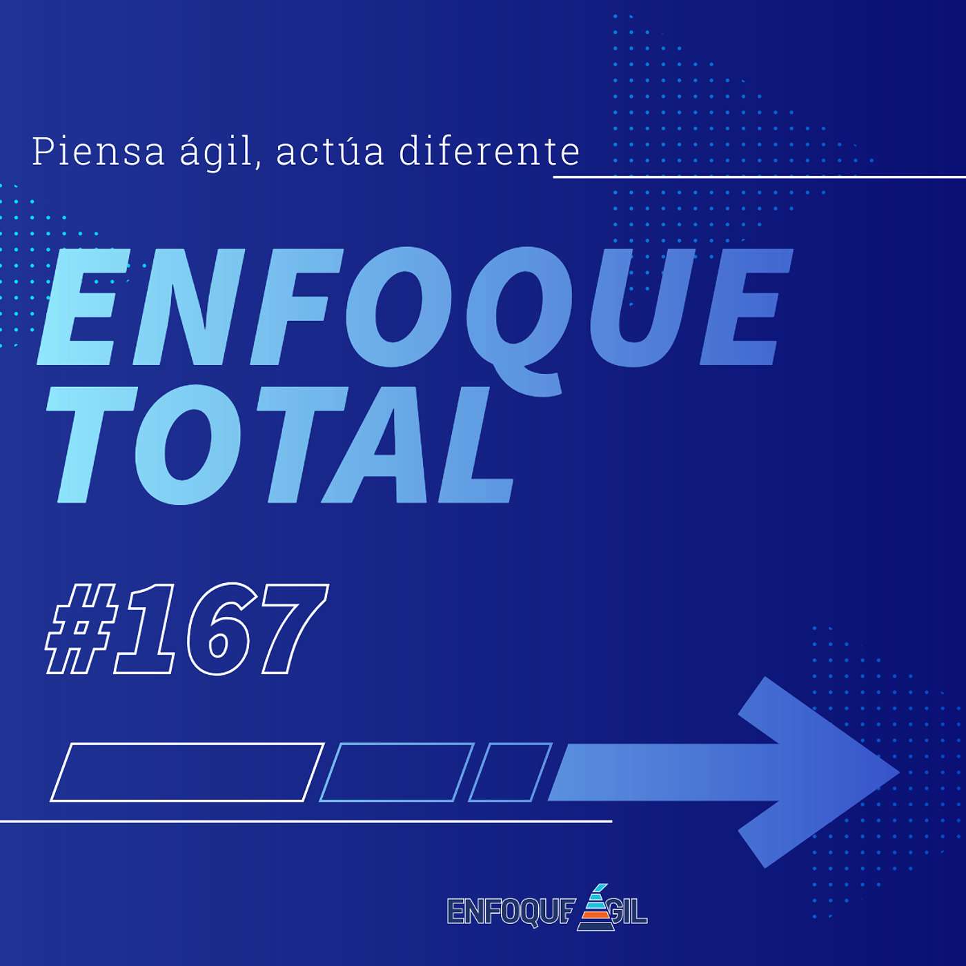 Enfoque Ágil ™