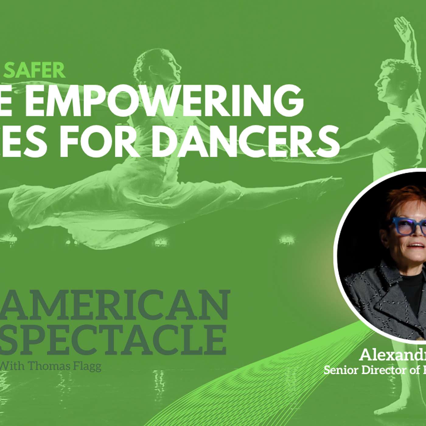 The American Spectacle: Dance, Art & Culture Podcast
