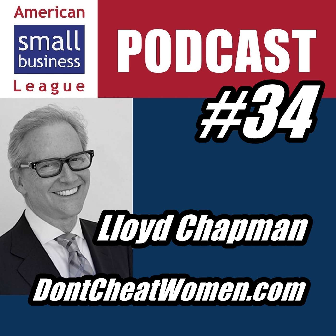 ASBL 34 Lloyd Chapman on ASBL’s Don’t Cheat Women Project episode artwork