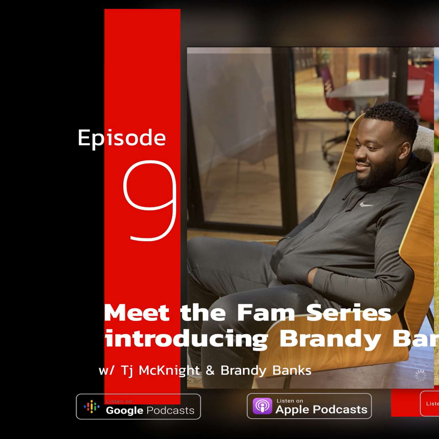 Meet the Fam Series ft. Brandy Banks Part 1 episode artwork