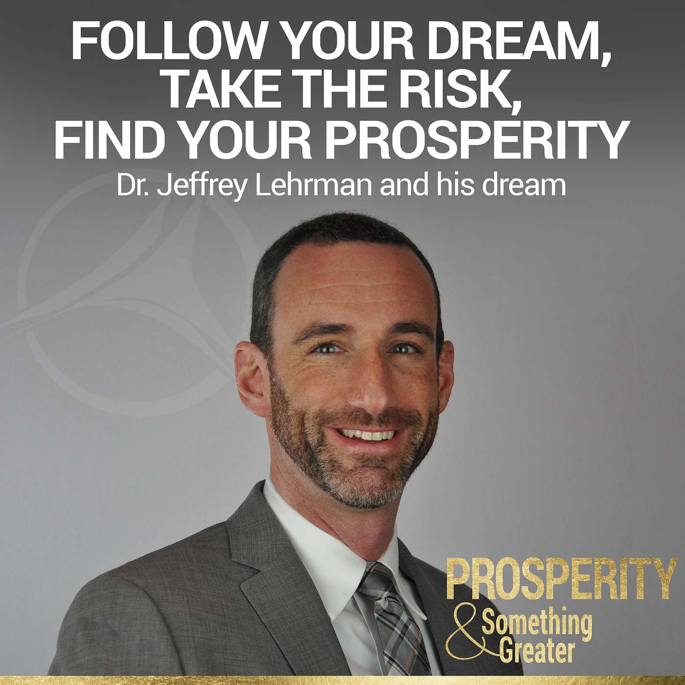Prosperity & Something Greater