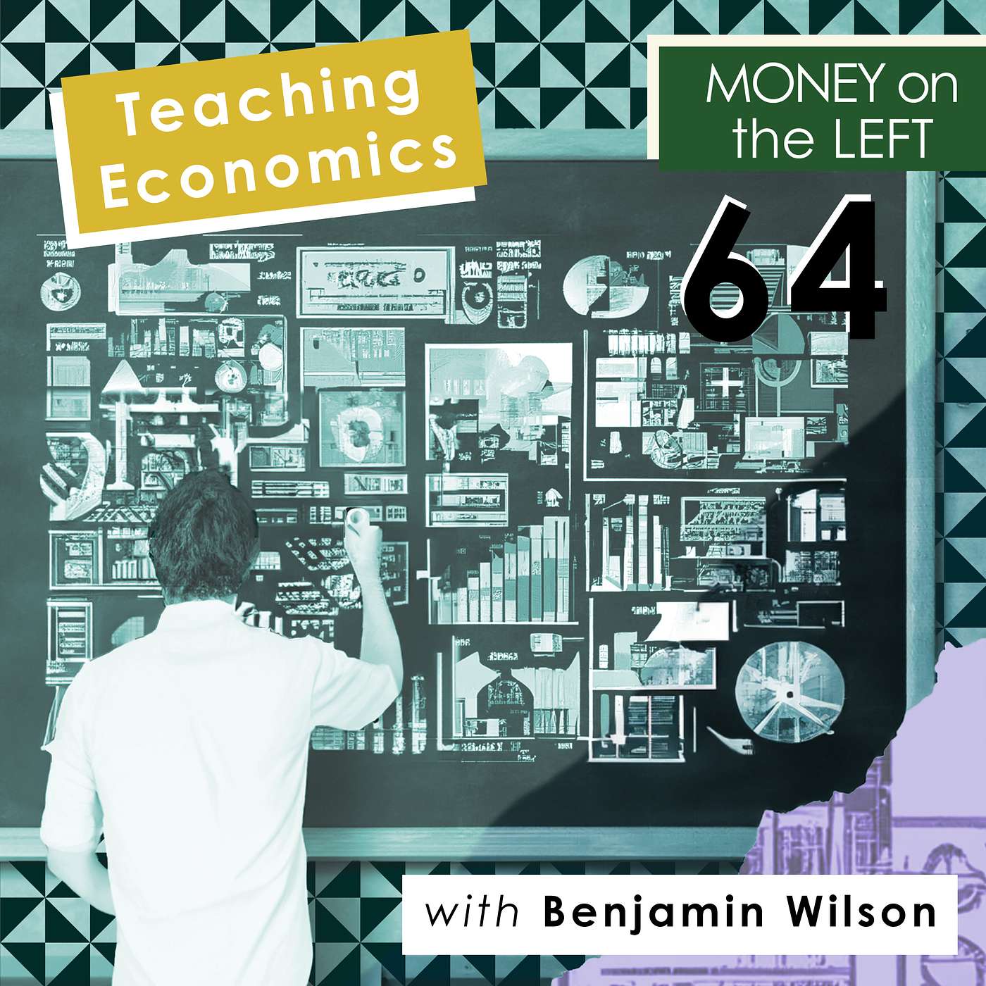 Teaching Economics w/ Benjamin Wilson