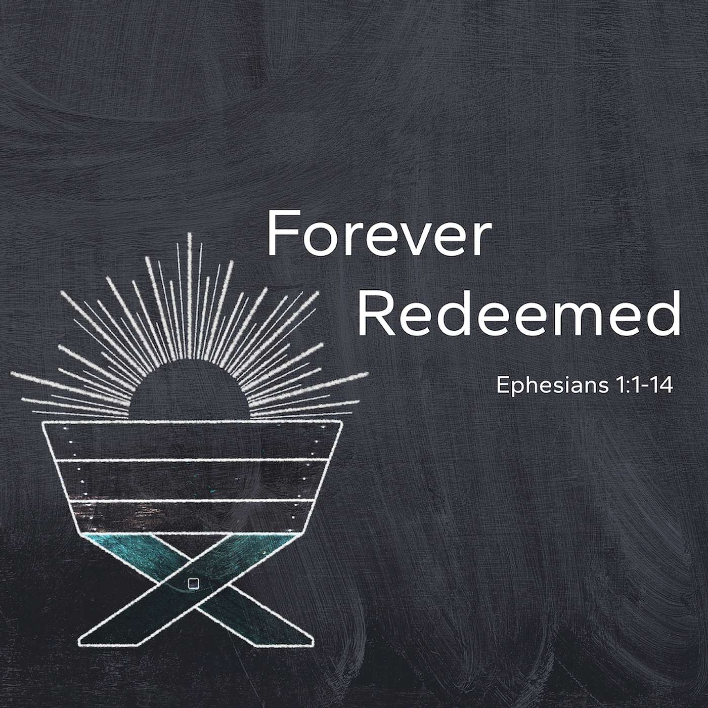 Forever Redeemed