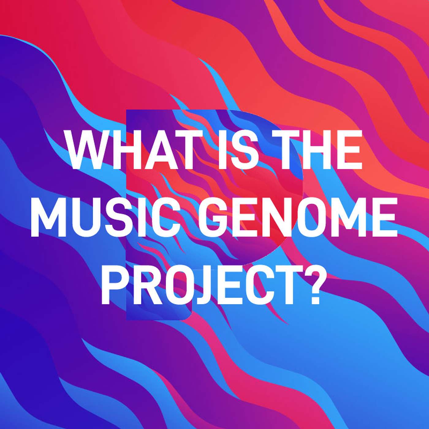What Is the Music Genome Project? episode artwork