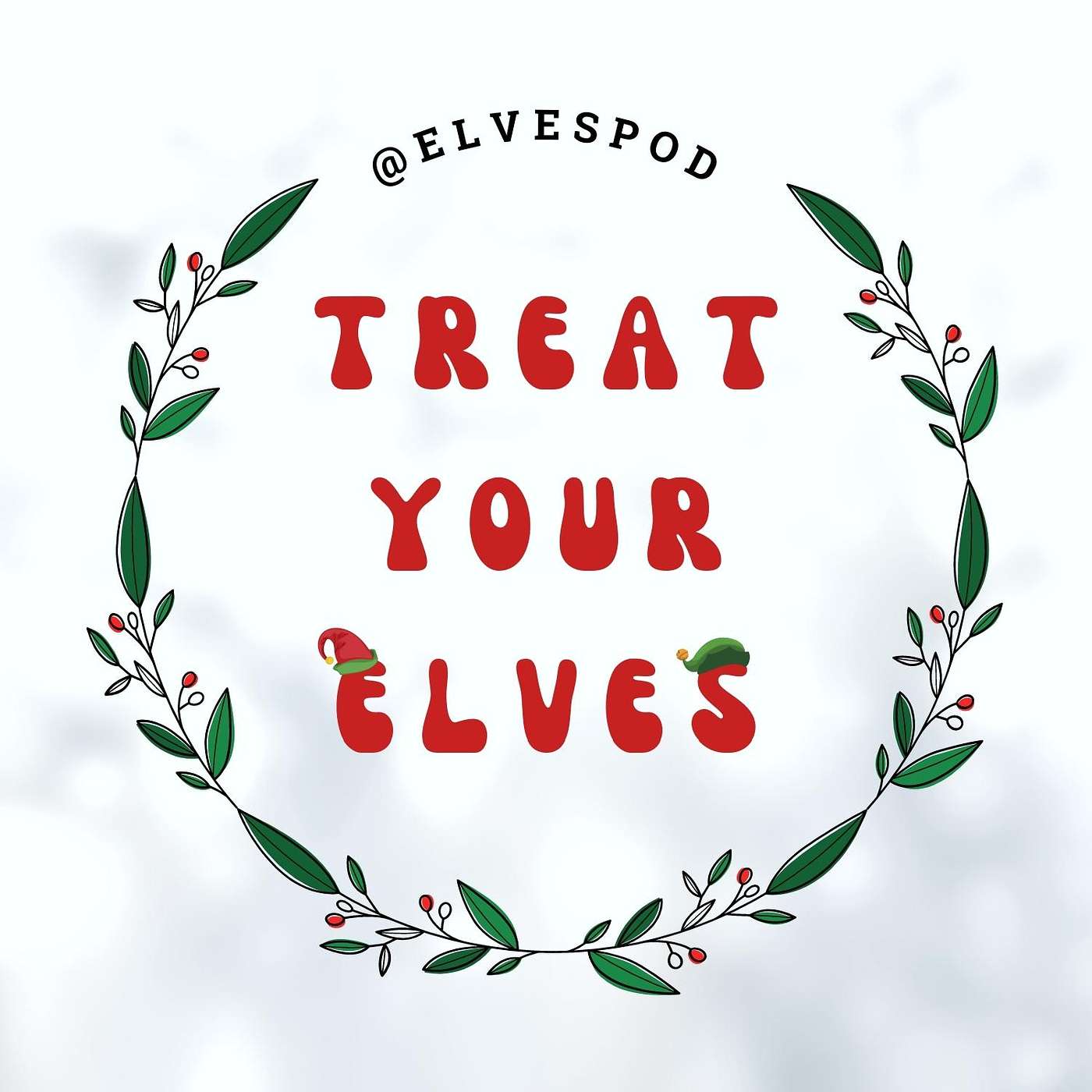 Treat Your Elves podcast artwork