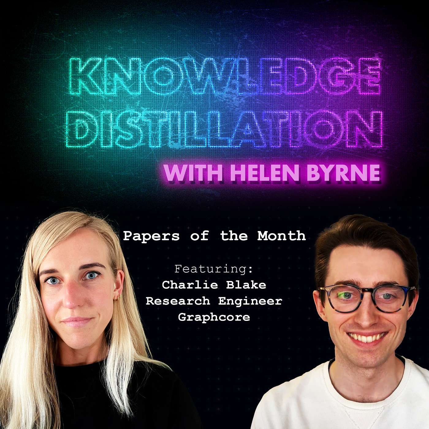 Knowledge Distillation with Helen Byrne