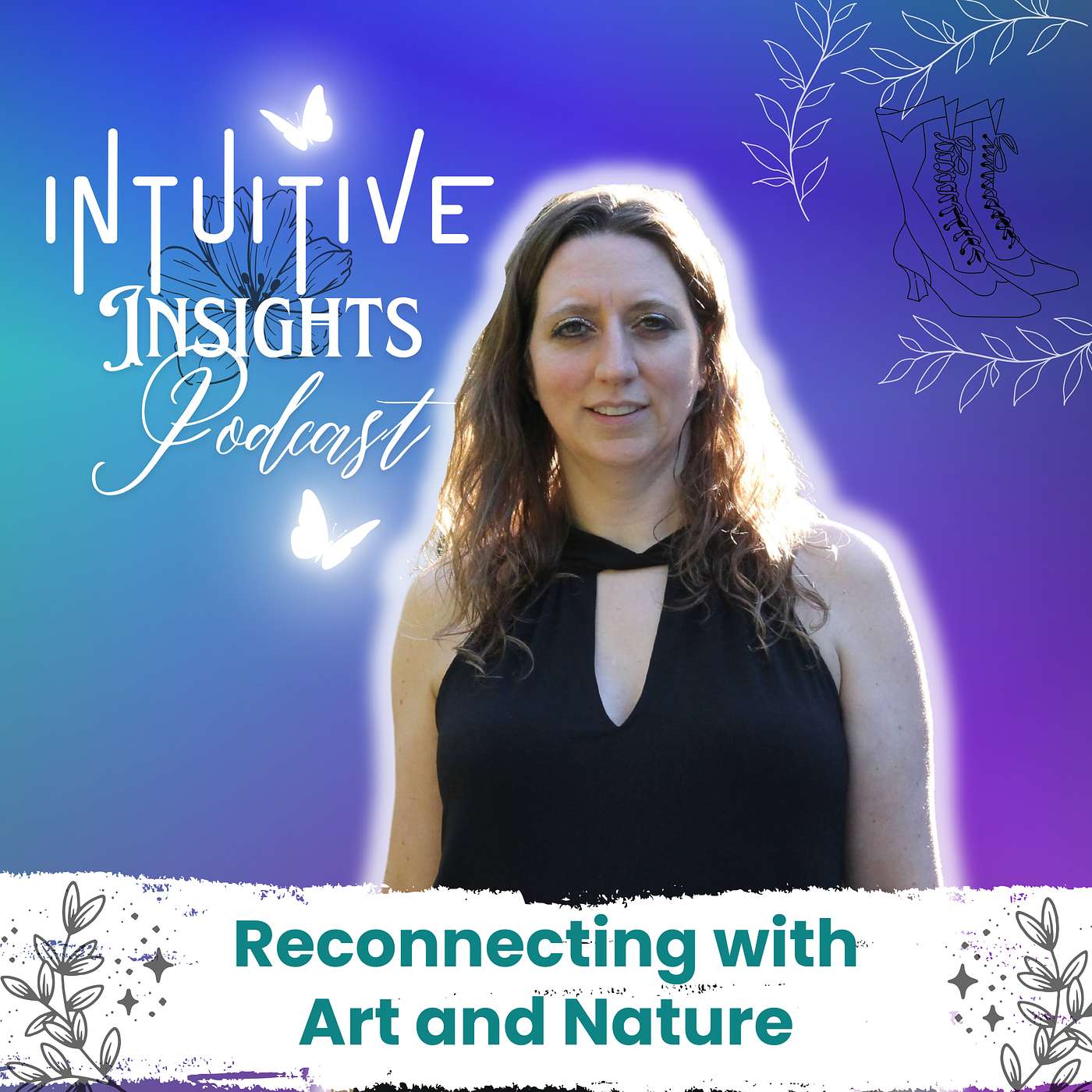 Reconnecting with Art and Nature EP #21