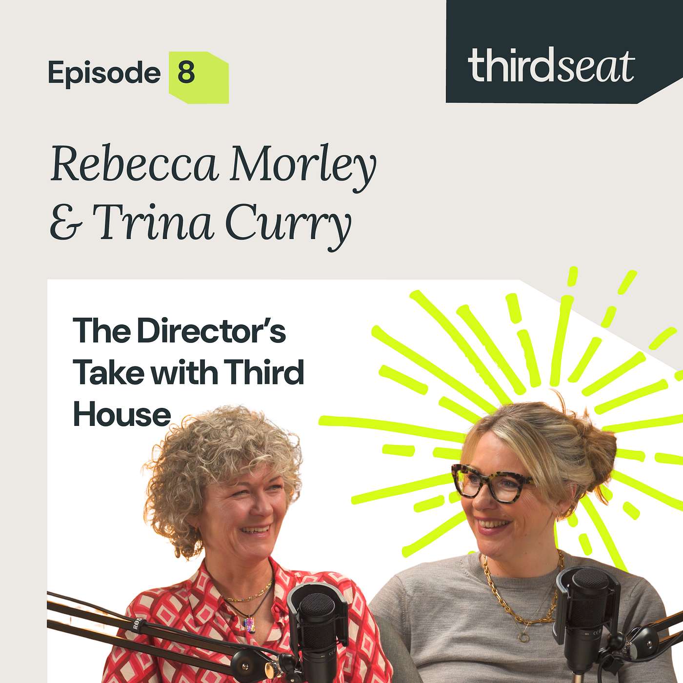 The Director’s Take with Third House - Rebecca Morley & Trina Curry #8 episode artwork