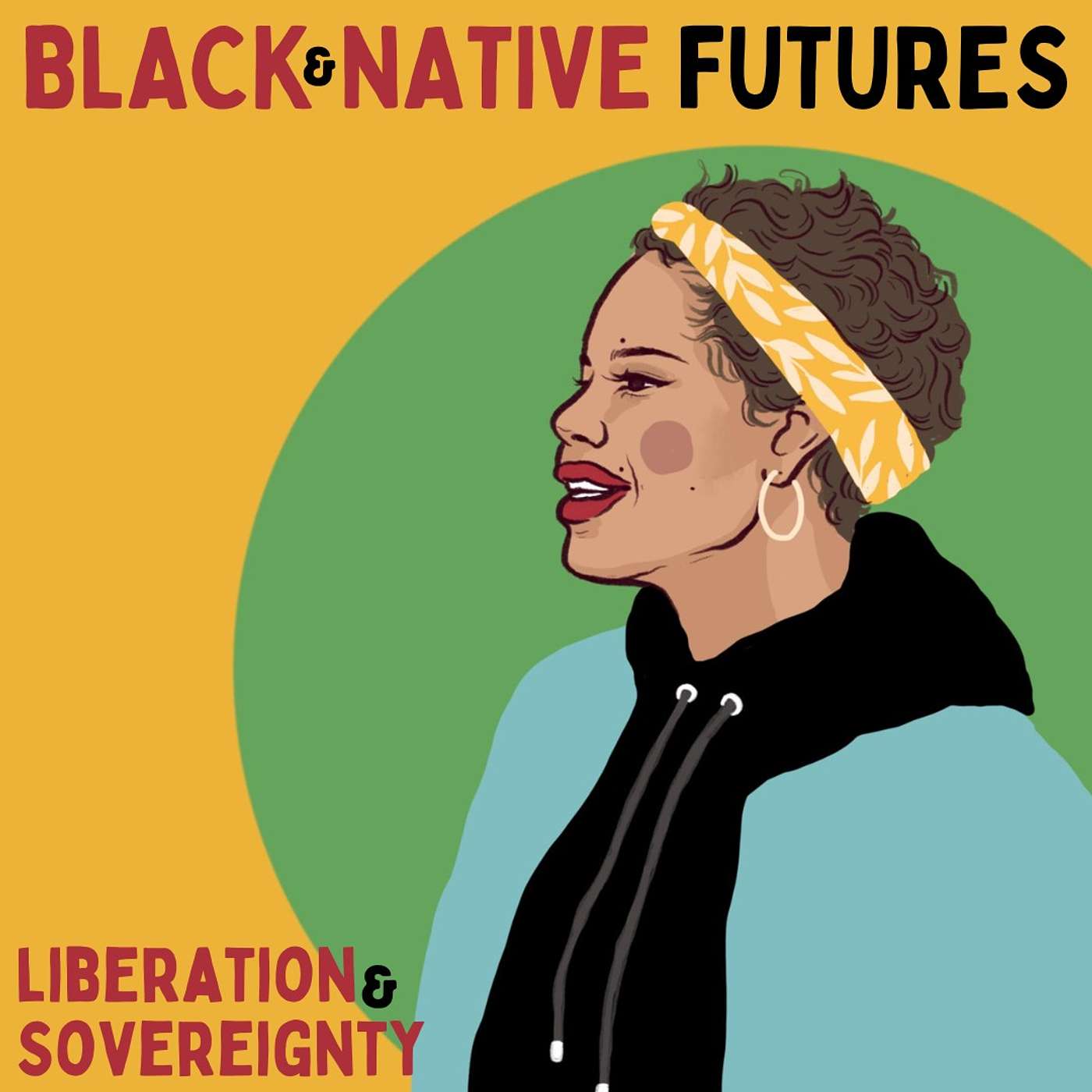 cover of episode Black and Native Futures: Liberation and Sovereignty with Nikkita Oliver