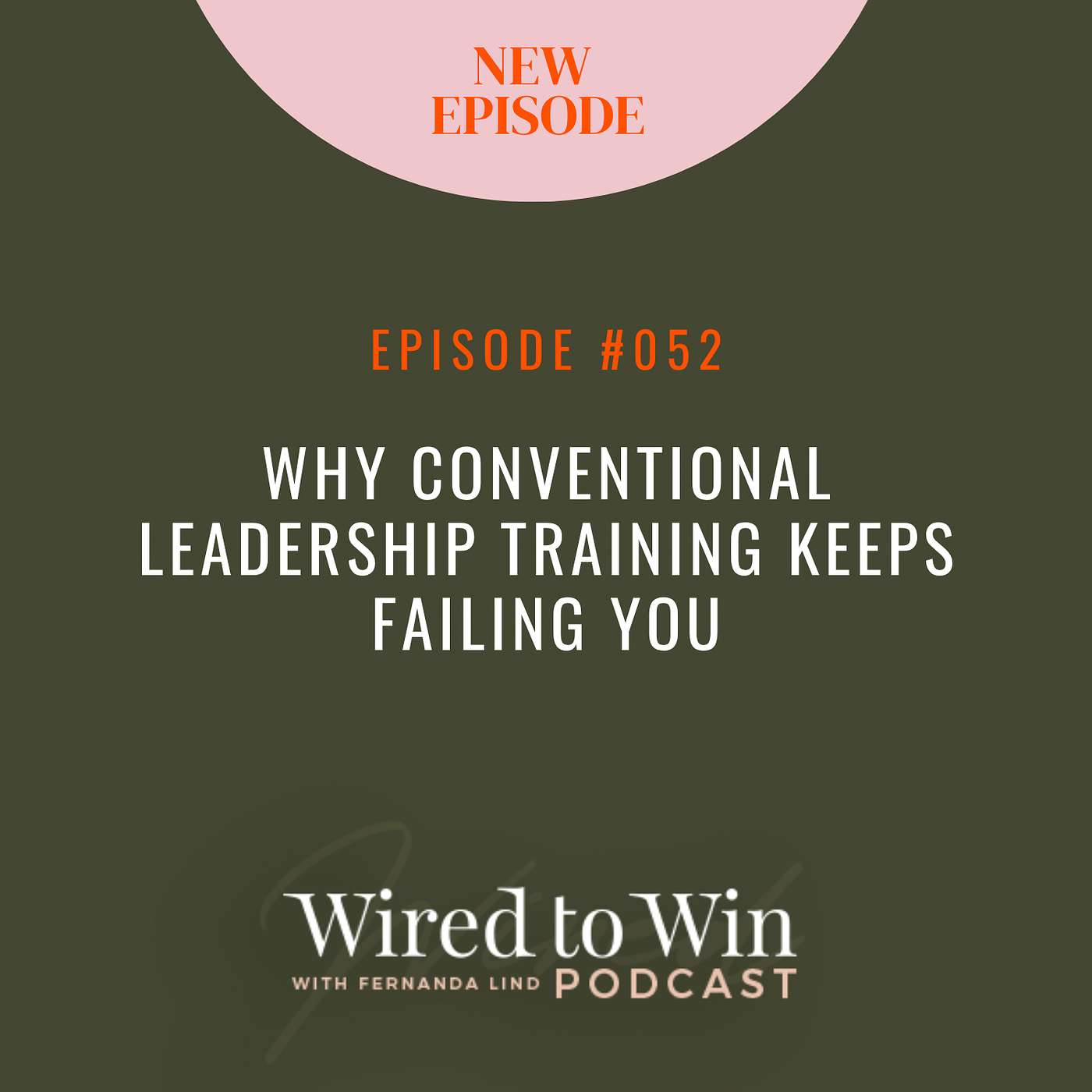 Why Conventional Leadership Training Keeps Failing You episode artwork