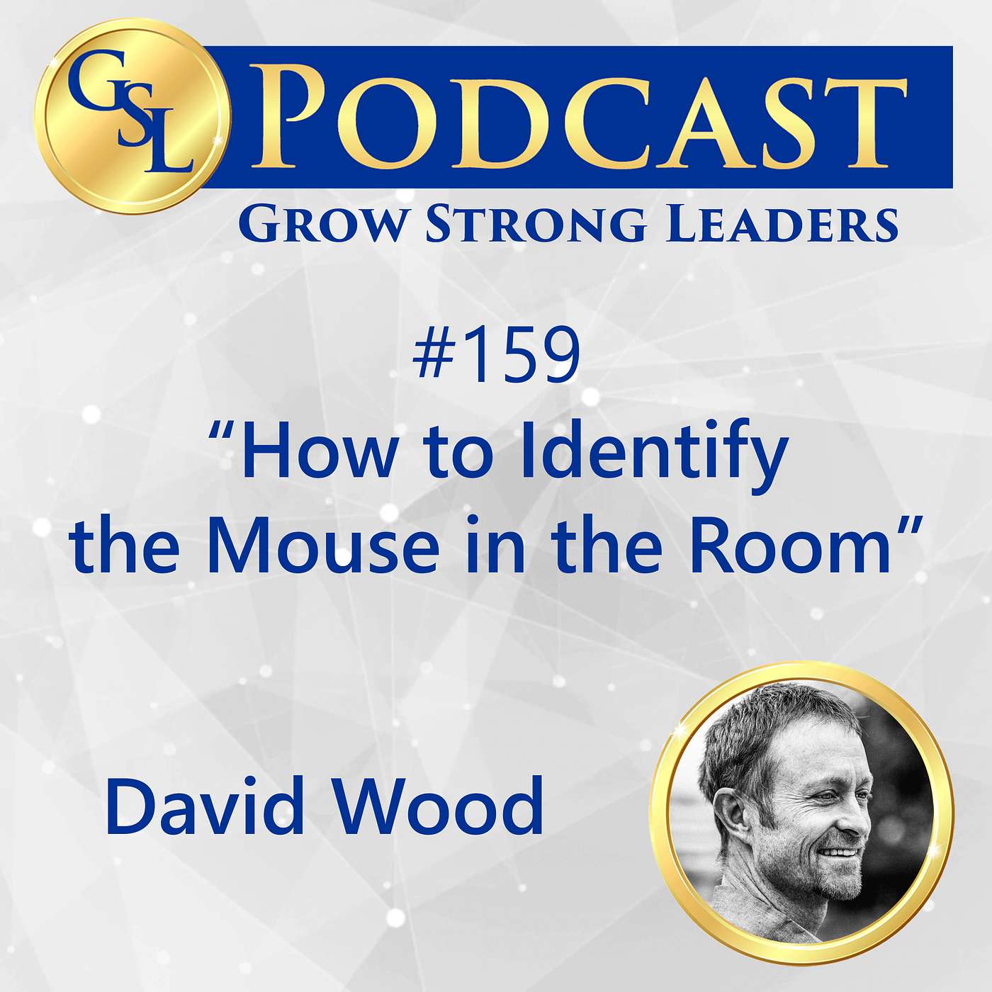 Grow Strong Leaders Podcast