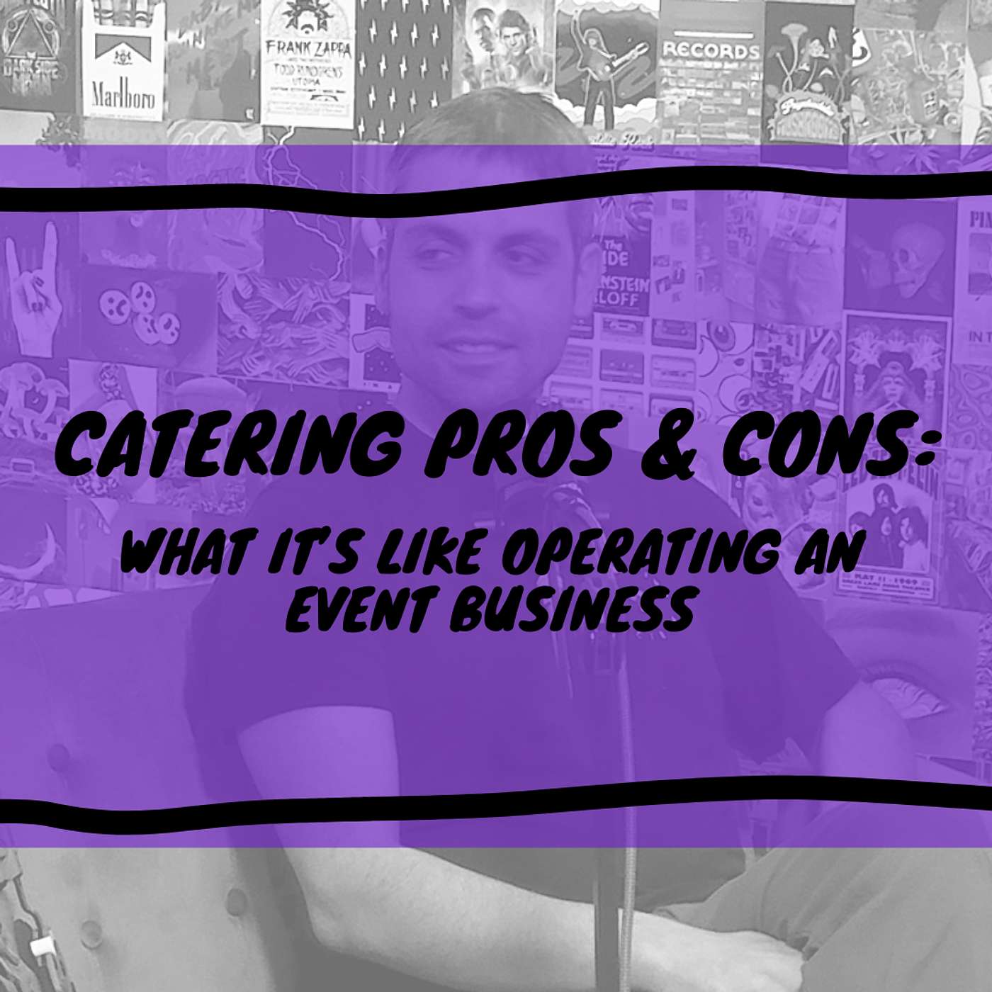 Catering Pros & Cons: What It’s Like Operating an Event Business
