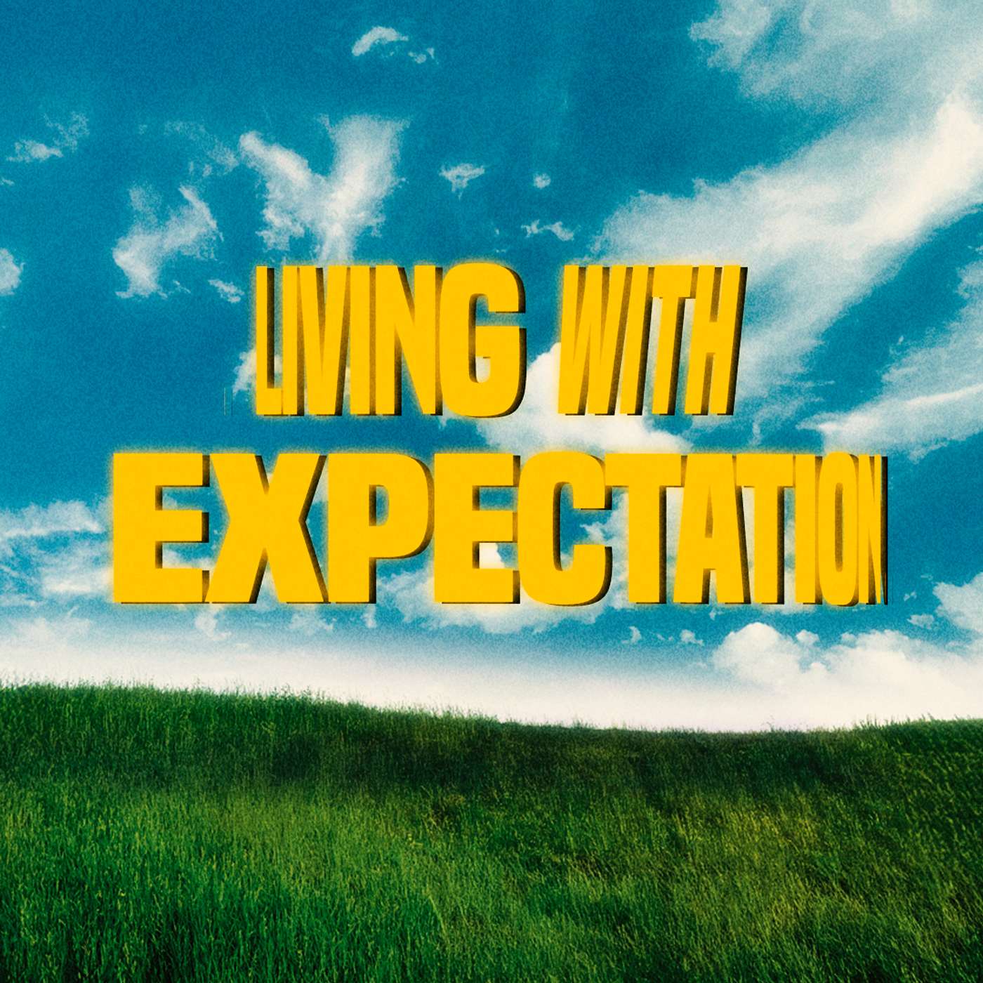 Living With Expectations | Pastor Dennis Varty