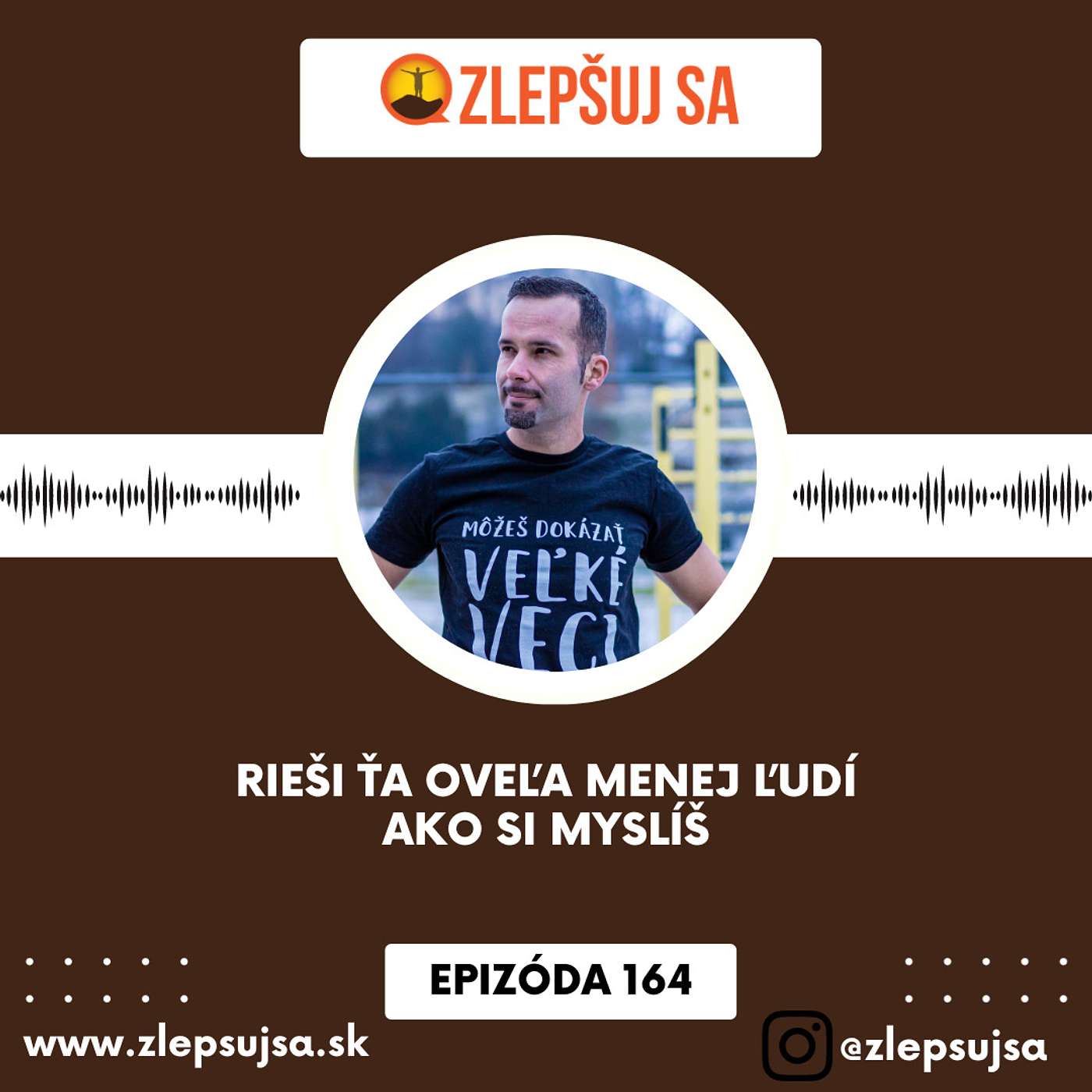 164. Rieši ťa oveľa menej ľudí, ako si myslíš episode artwork