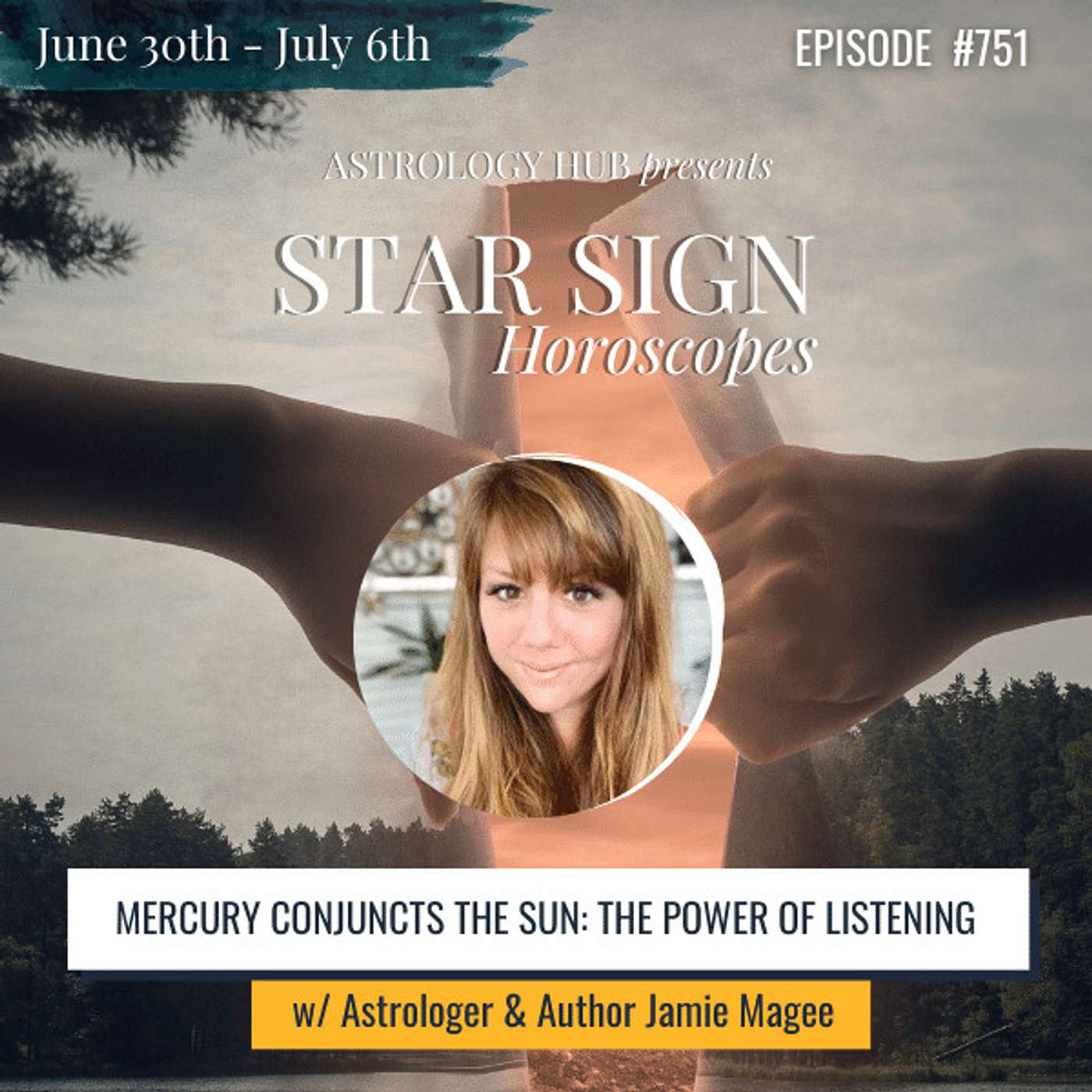 [STAR SIGN HOROSCOPE WEEKLY] Mercury Conjuncts the Sun: The Power of Listening w/ Astrologer Jamie Magee