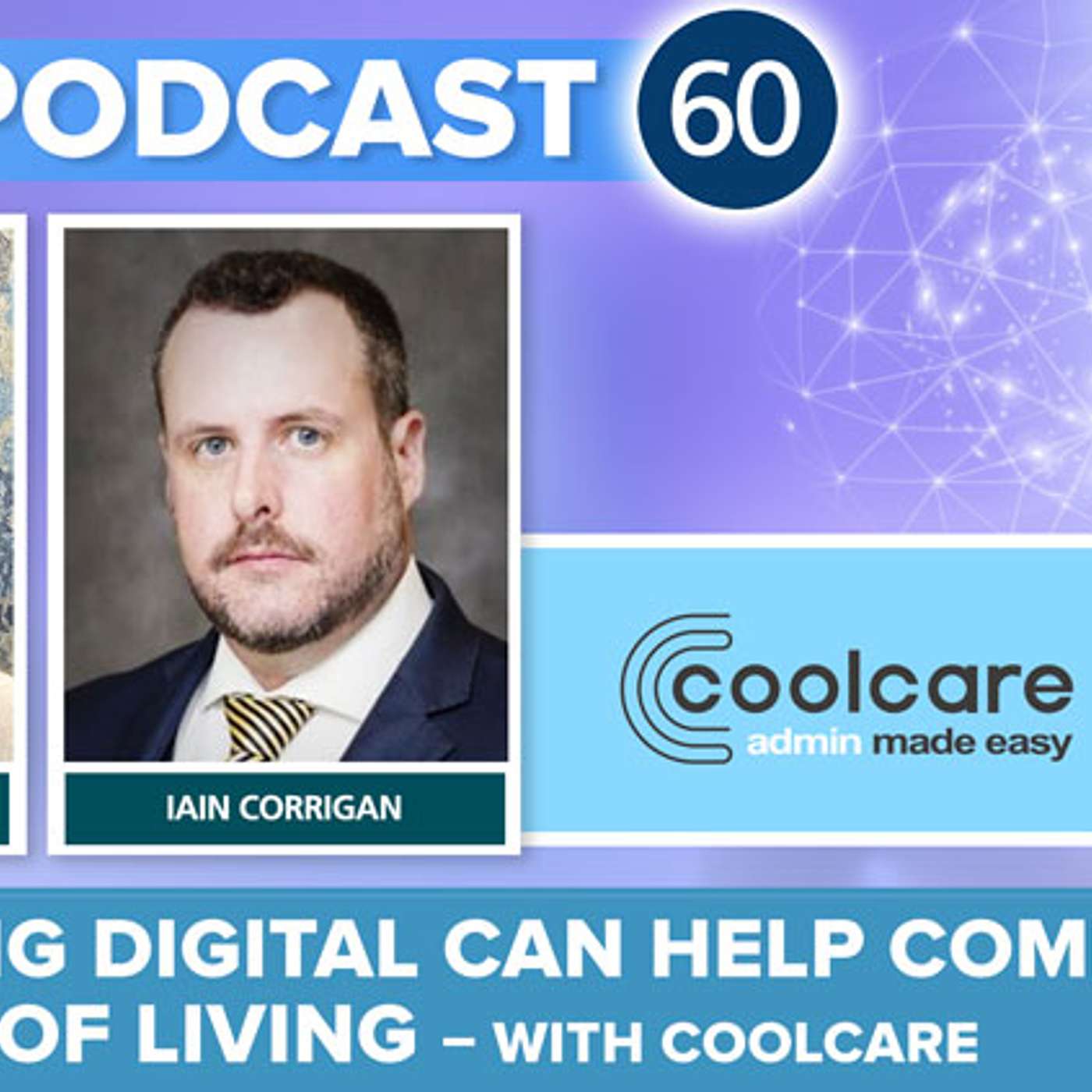 How Going Digital Can Help Care Providers Save Money - Special Podcast with CoolCare