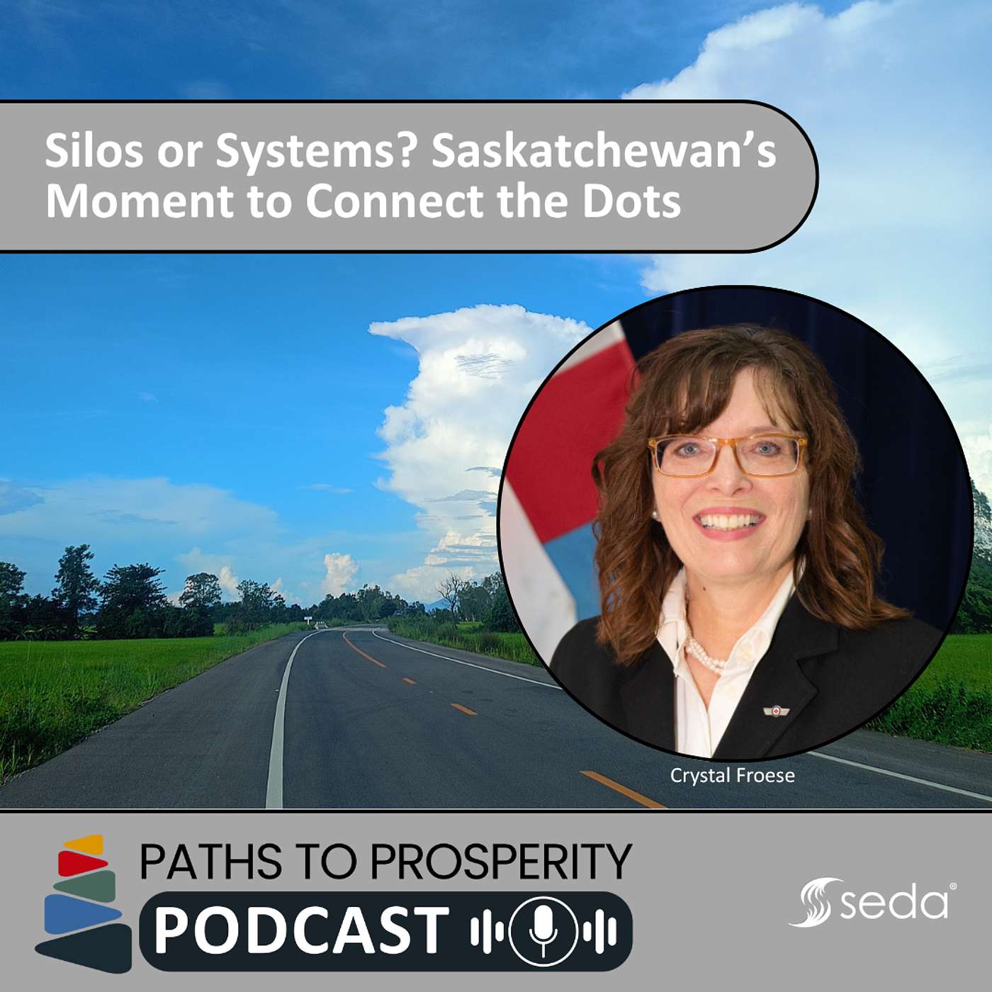 From Silos to Systems: Saskatchewan’s Next Chapter episode artwork