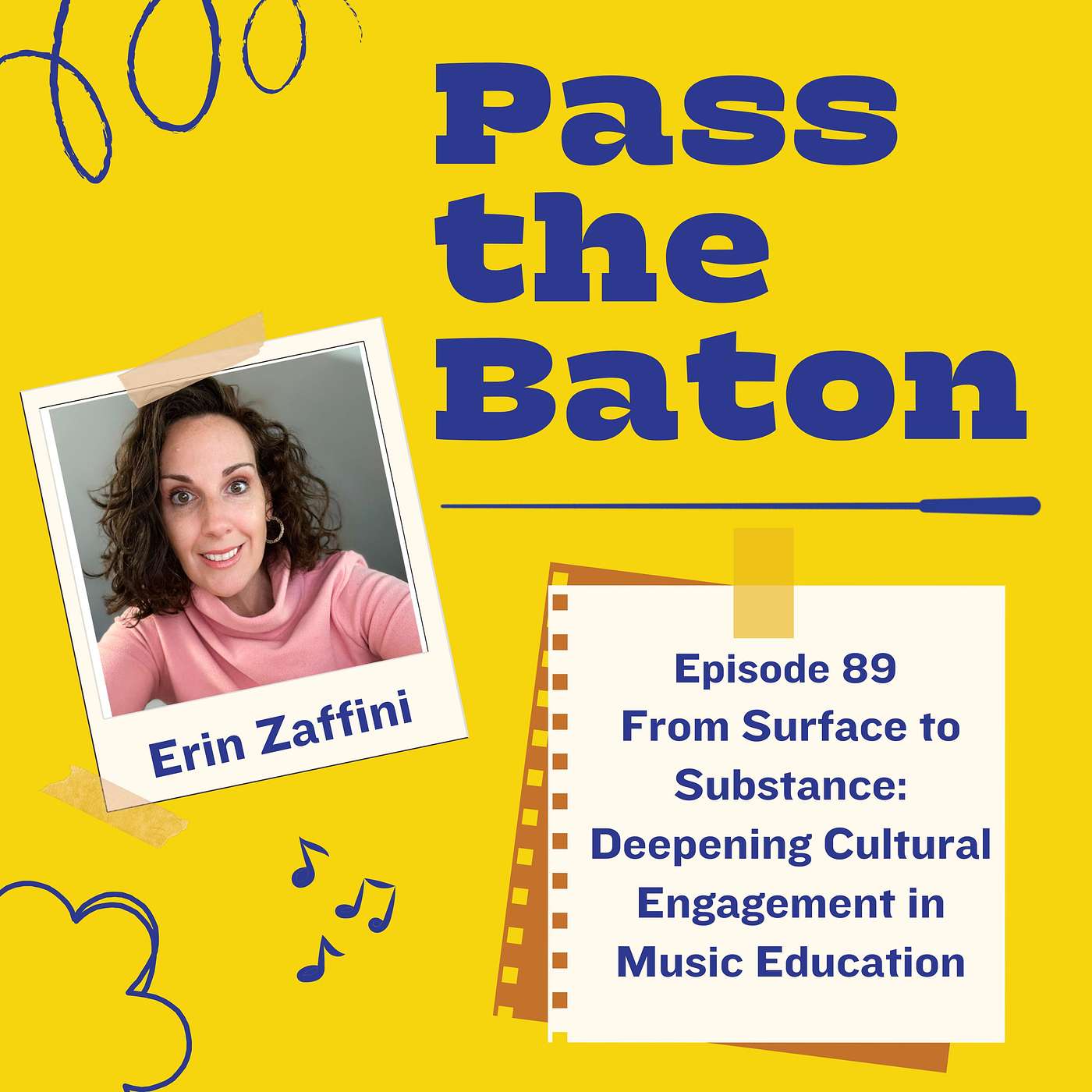 89 - From Surface to Substance: Deepening Cultural Engagement in Music Education, with Erin Zaffini episode artwork