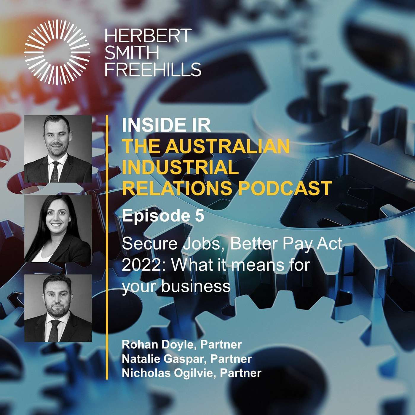 Inside IR (Australian Industrial Relations) EP5: Secure Jobs, Better Pay Act 2022 episode artwork