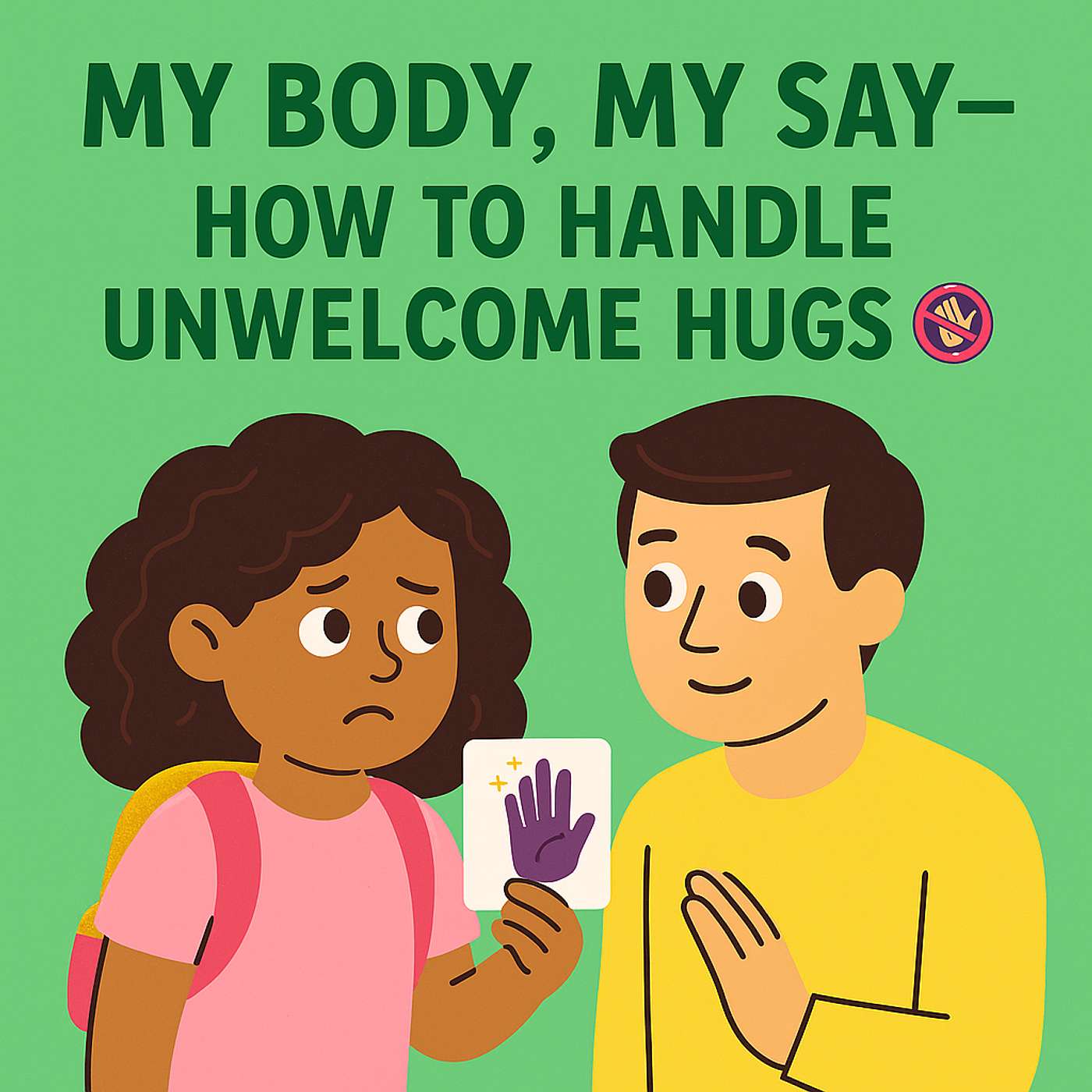 🌟 my body, my say — how to handle unwelcome hugs 💋🙅‍♀️