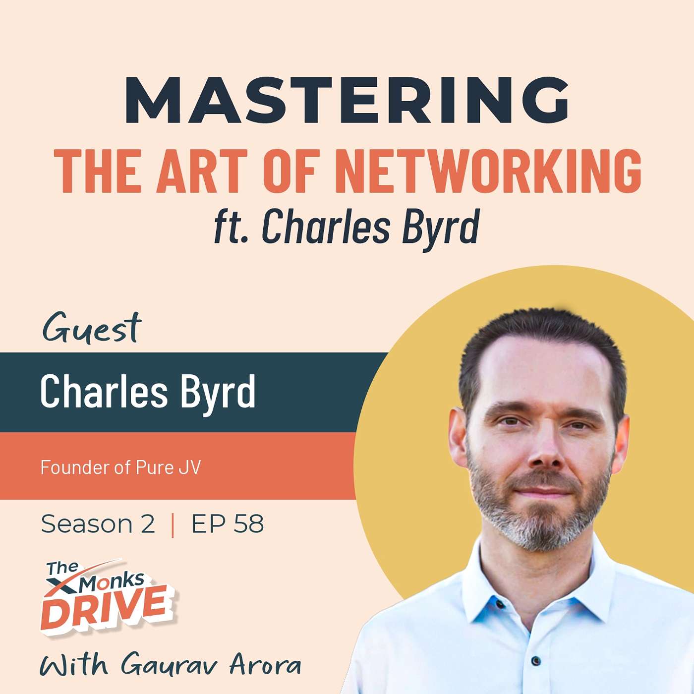 S2 E58: Master The Art Of Networking