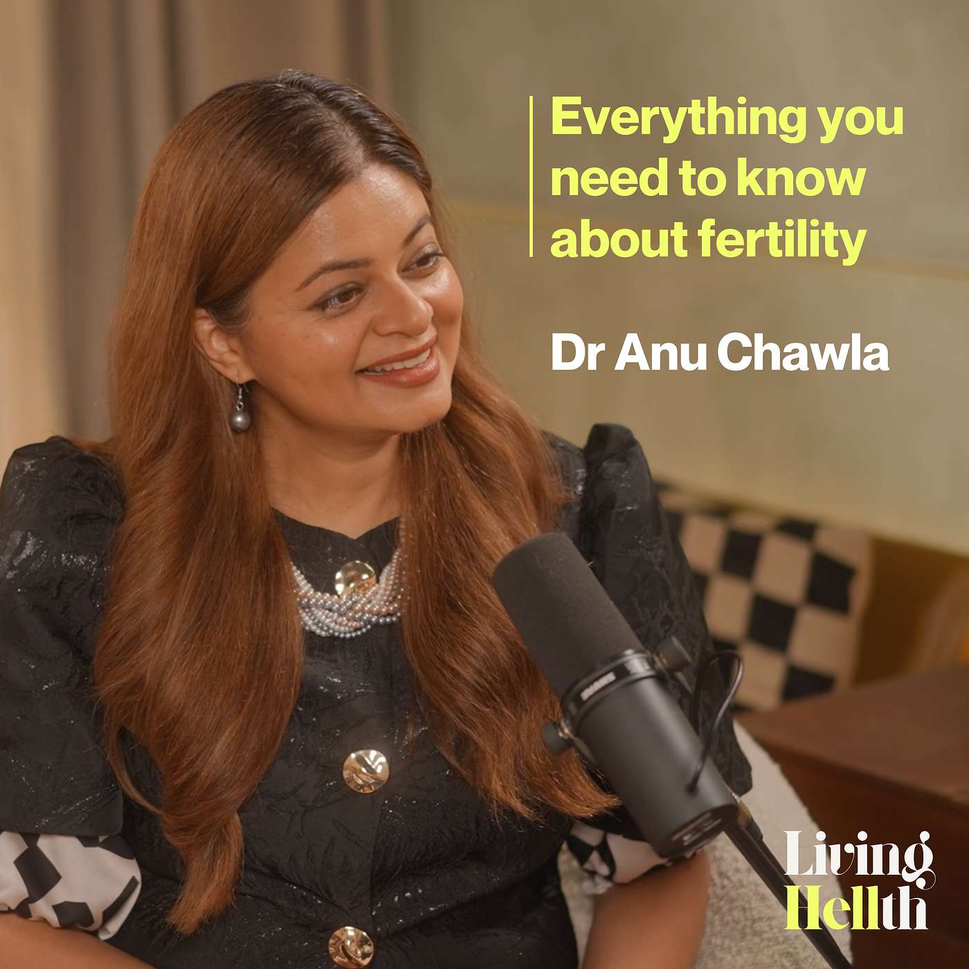 Everything You Need to Know About Fertility + IVF, Endometriosis, PCOS, STIs, male fertility and much more - with expert Dr. Anu Chawla
